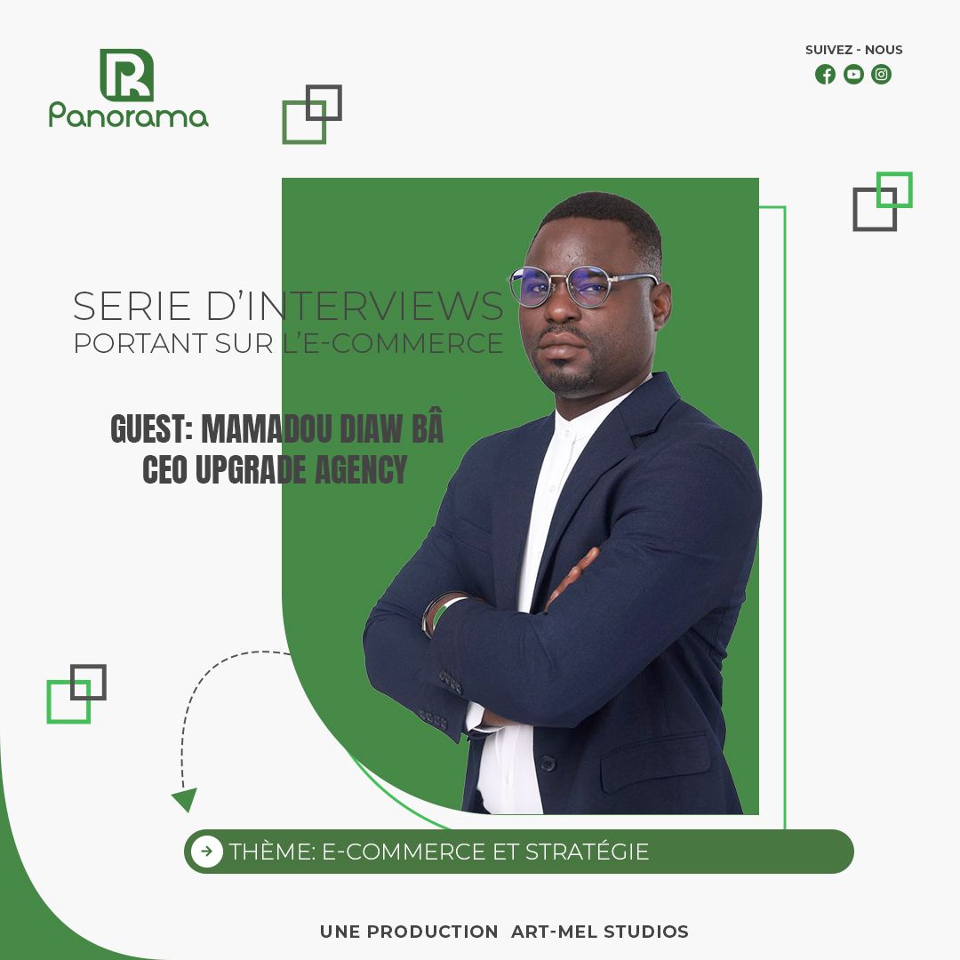 Nous sommes fiers d’annoncer la participation de notre CEO, Mamadou Diaw Bâ, à la série d’interviews PANORAMA, consacrée au e-commerce et aux stratégies digitales.
Dans cet échange exclusif, il partagera sa vision, son expérience du terrain et les clés qui ont permis à Upgrade Agency de devenir un acteur incontournable de la communication digitale au Sénégal.
Thème abordé : E-commerce & Stratégie
Une production signée Art-Mel Studios
Restez connectés pour découvrir l'interview complète très bientôt.
#MarketingDigital #StratégieDigitale #TransformationDigitaleue
#DigitalMarketing #MarketingDigital #StratégieDigitale