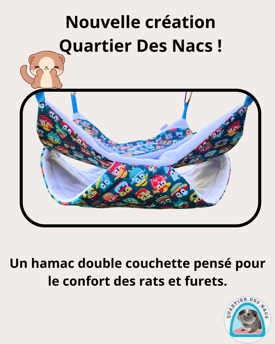 🧵 Hamac Double Couchette Personnalisé – Pour rats & furets 🐭🦦
Offrez à vos NACs le confort ultime avec ce hamac double couchette 100% personnalisable, conçu pour allier bien-être, sécurité et style.
👉 Deux niveaux pour deux fois plus de plaisir !
Un espace muni d'une couverture intégré à l’étage supérieur pour se cacher, se reposer ou faire la sieste en toute tranquillité.
Une couchette ouverte en dessous pour s’étendre, grimper ou surveiller les alentours.
🧶 Chaque pièce est unique
Choisissez vos tissus préférés : coton imprimé ou polaire imprimé pour l’extérieur, et polaire douce à l’intérieur. Créez un hamac entièrement à l’image de votre compagnon !
✨ Les petits plus :
Doublé en polaire moelleuse et confortable
Extérieur personnalisable : coton imprimé ou polaire imprimé selon vos envies
4 attaches solides avec rubans ou mousquetons
Lavable en machine à 30°C
Confection artisanale française avec amour 💕
Parfait pour rats, furets, chinchillas, etc.
💡 Astuce : Personnalisez le selon vos couleurs préférées ou celles de votre enclos pour un habitat à la fois fonctionnel et esthétique !
🌟 Vous aimez ce genre de créations ?
➡️ Suivez @quartier_des_nacs pour découvrir toutes nos nouveautés, nos conseils bien-être pour petits rongeurs, et des idées d’aménagement adorables.
🎁 Bonus : Des surprises exclusives vous attendent régulièrement en story et en post !
📦 Commandez dès maintenant votre hamac double couchette personnalisé
et offrez à votre animal un cocon sur-mesure et douillet 🐾
Prenez soin de vos animaux avec Quartier Des Nacs.❤️
#furet #furets #furetto #fureton #furetlover #rat #rate #rats #ratatouille #bienêtreanimal #bienetreanimale #bienetreanimal❤️ #ᴀɴɪᴍᴀᴜxᴅᴇᴄᴏᴍᴘᴀɢɴɪᴇ #animauxdecompagnie❤️ #animauxdecompagnies