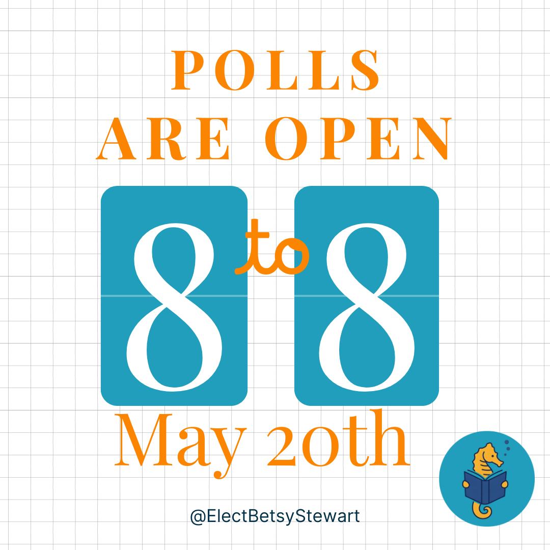 The polls are open from 8 AM to 8 PM today, May 20th. Save this image and text it to your friends to give them a friendly reminder to get to the polls today.
Your vote is your voice!
#ElectBetsyStewart #Mattapoisett #ORRSchoolCommittee
