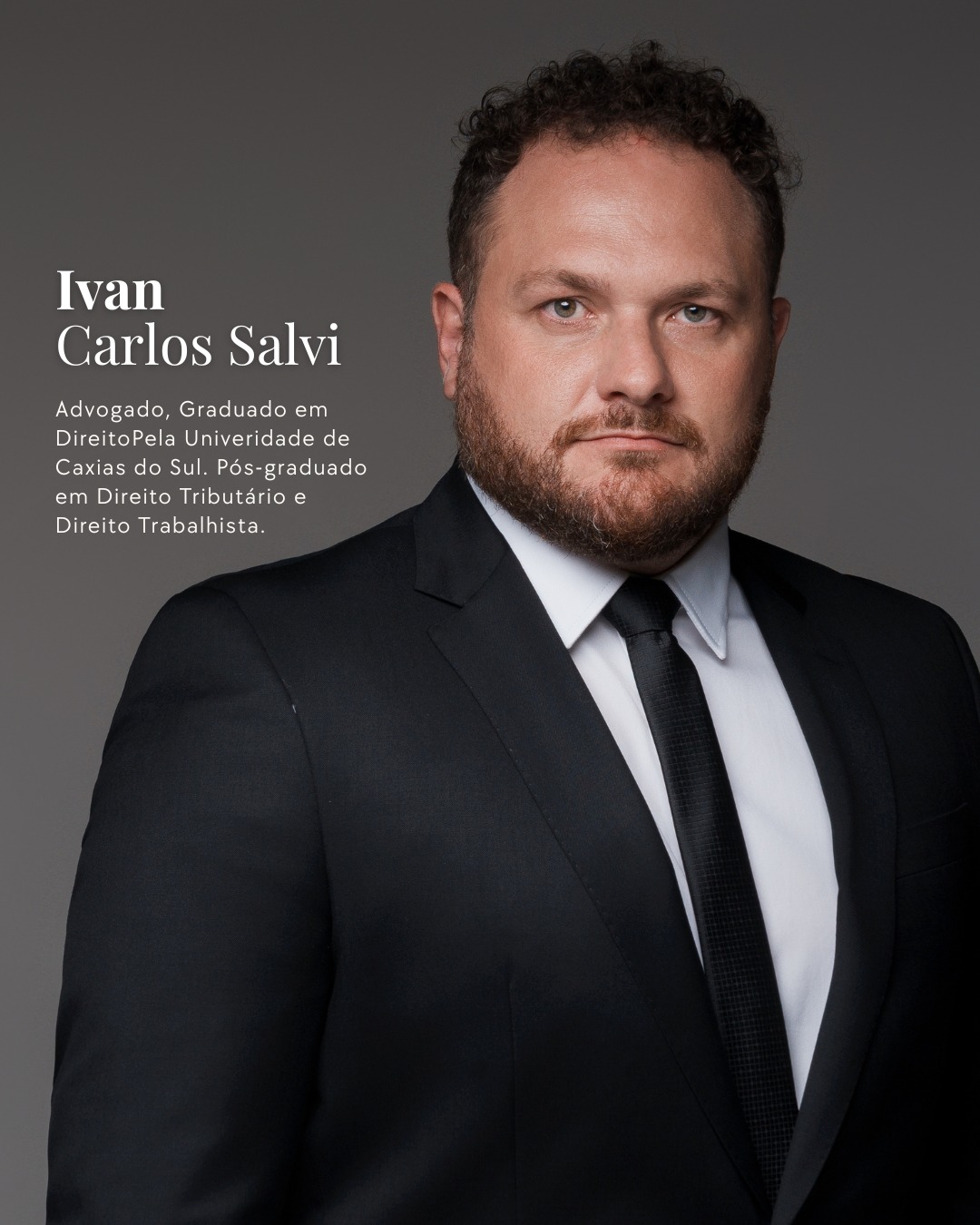 Apresentamos Ivan Carlos Salvi, sócio-gerente de nosso escritório. Com conduta ética, postura firme e visão estratégica, Ivan exerce uma liderança pautada pelo equilíbrio, foco em resultados e profundo respeito pelas pessoas.
Sua trajetória profissional destaca-se pela responsabilidade nas decisões, empatia na condução das equipes e compromisso inabalável com a excelência no atendimento aos clientes.
#Bruschi&Salvi #14anos