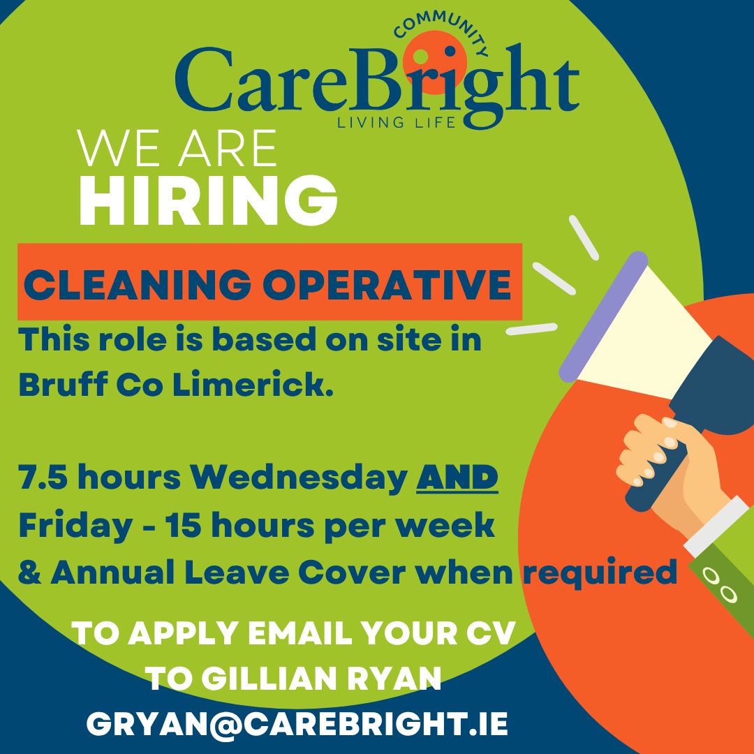 We are hiring a Cleaning Operative.
Total 15 hours per week - 7.5 hours Wednesday AND Friday
& Annual Leave Cover when required
๐ This role is based on site in Bruff Co Limerick.
Skills & Knowledge
โข Maintain high standards of cleanliness.
โข Thorough and good attention to detail.
โข Health and Safety conscious minded person.
โข The ability to work on your own.
โข Good time management for handling your workload.
To apply please email your CV to gryan@carebright.ie
#CareBright #CleanerOperative #Bruff #Recruitment #LimerickJobs #LimerickJob #LimerickJobFairy #Limerick