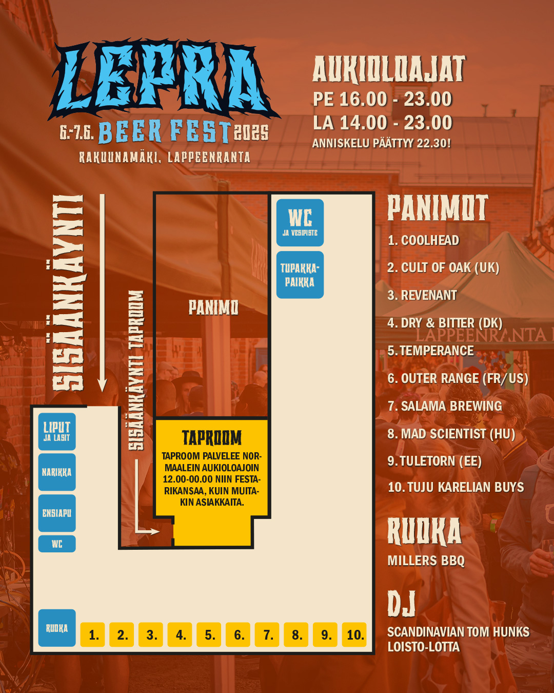 🎉IHAN PIAN! 🎉
LEPRA BEER FEST 2025 ON KÄSILLÄ!
Emme voisi olla enempää innoissamme! Panimokattaus näyttää aika kovalta, vaikka itse sanonkin. Tässä kuvassa näet, että festivaalien alue on hieman muovautunut viime vuodesta, panimoiden ollessa rivissä heti sisääntulopisteen lähettyvillä!
Tiedoksi; 400 lippua per päivä ovella myynnissä ja lipunmyynti aloitetaan heti tapahtuman alkaessa! Ja muista varata jalkaasi hyvät popot!
AUKIOLOAJAT
PE 16:00 - 23:00
LA 14:00 - 23:00