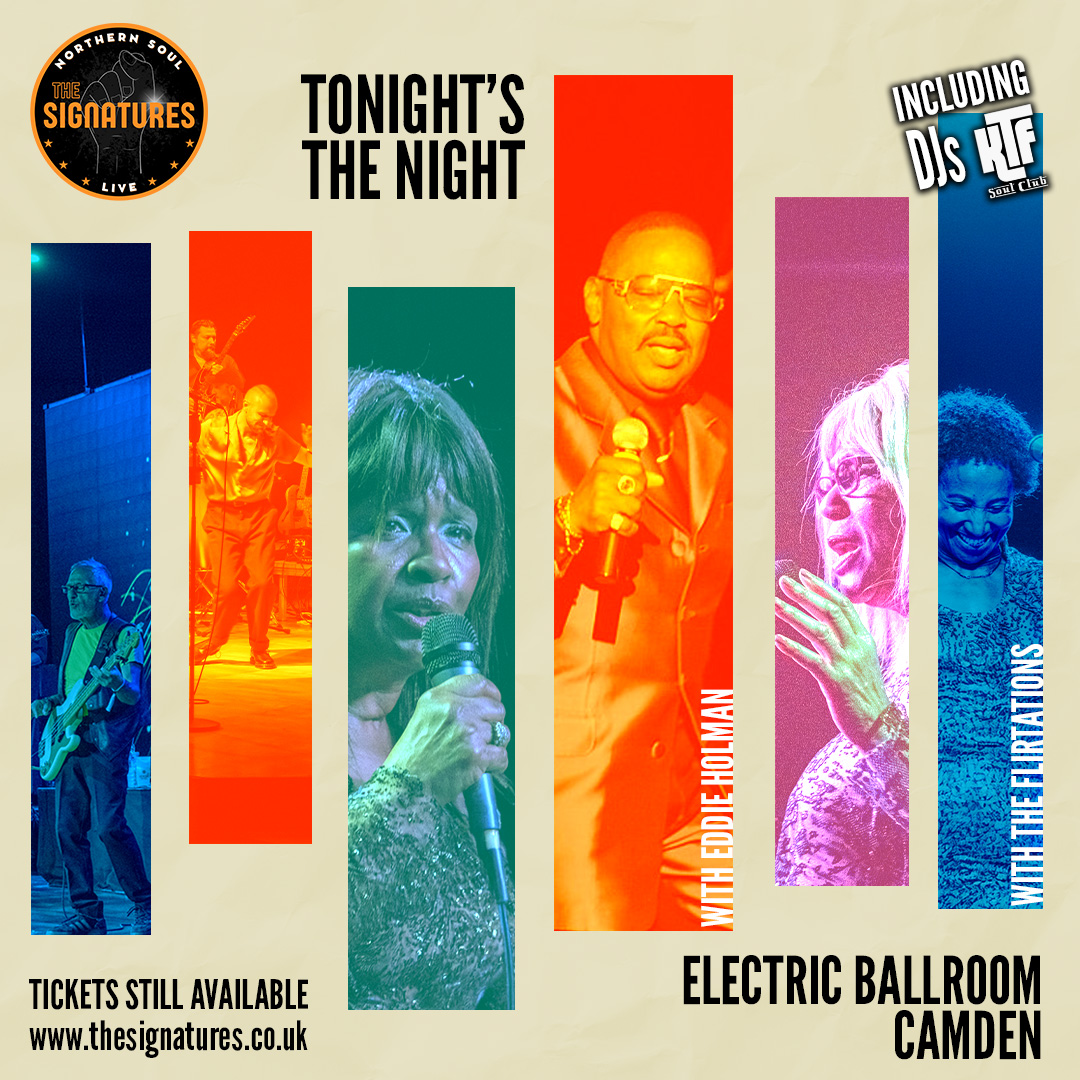 Tonight, Camden! 🎤🔥
We’re hitting the stage at Electric Ballroom for a night of live Northern Soul with The Legendary @holman_eddie and @the.flirtations!
🎶 Doors open at 6pm – DJs from KTF Soul Club will be spinning soul classics
🎙️ 7.15–8.30pm The Signatures with The Flirtations
🎧 8.30–9pm More from KTF Soul Club
🎙️ 9–10.15pm The Signatures with Eddie Holman
This one’s going to be packed, so arrive early to avoid the queues.
And don't forget you can grab yourself a @signaturebrew 😉
#NorthernSoul #CamdenSoulNight #ElectricBallroom #TheSignatures #TheFlirtations #EddieHolman #LiveSoul #LondonEvents