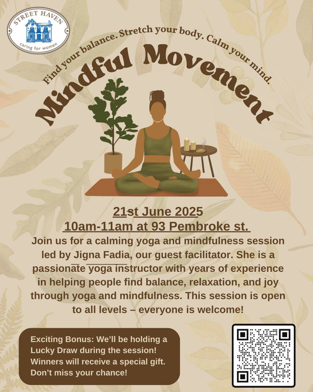 Mark your calendars! This International Day of Yoga, June 21, 2025 @EarthSeedlingsYoga is coming to @streethaven87, 93 Pembroke St for a morning of peace, movement & intention. This free yoga session is scheduled from 10:00 am - 11:00 am.
Open to all levels ✨
Experience an hour of gentle mindful movement designed to stretch the body, calm the mind, and nourish your inner space. In collaboration with Street Havens at the Crossroads, led by Jigna Fadia, an experienced and certified Yoga and Mindfulness Instructor, certified iRest® Yoga Nidra teacher, and a Reiki Master Practitioner. This session is rooted in over a decade of practice and experience. Jigna’s style is compassionate, adaptive, and deeply healing, offering a unique blend of Eastern and Western teachings to meet every participant where they are.
🌱 What to Expect
✔️ Simple, grounding movements accessible to all
✔️ Breath work and mindfulness to reduce stress & anxiety
✔️ A nurturing space to explore inner calm and community
✔️ BONUS: Lucky Draw & Special Gift for Winners! 🎁
Whether you're new to yoga or seeking to reset and recharge, this session is the perfect opportunity to reconnect with yourself and the Earth on this global day of wellness.
🔗 Register Now: https://forms.cloud.microsoft/pages/responsepage.aspx?id=f1JN8SFCLkq6cSt5QFdxMkm2QkNxe5tGsqNlv0n6OuxUQTRQRjY0M1Y4REYwUEgwSlpKTVE5Rk9XWS4u&route=shorturl
Looking to bring these wellness tools to your workplace or clients? Jigna has worked with hospitals, community programs, government agencies, and teams to support staff, patients, and service users with yoga, meditation, and resilience tools. Connect with us, jigna@earthseedlingsyoga.com
Let’s breathe, relax mindfully, and grow together. 🌸
#YogaToronto #MindfulnessWorkshop #WellnessForAll #EarthSeedlingsYoga #JignaFadia #YogaForOrganizations #HealingThroughYoga #CorporateWellness #InternationalYogaDay #CommunityWellness #YogaForHospitals #FreeYogaToronto