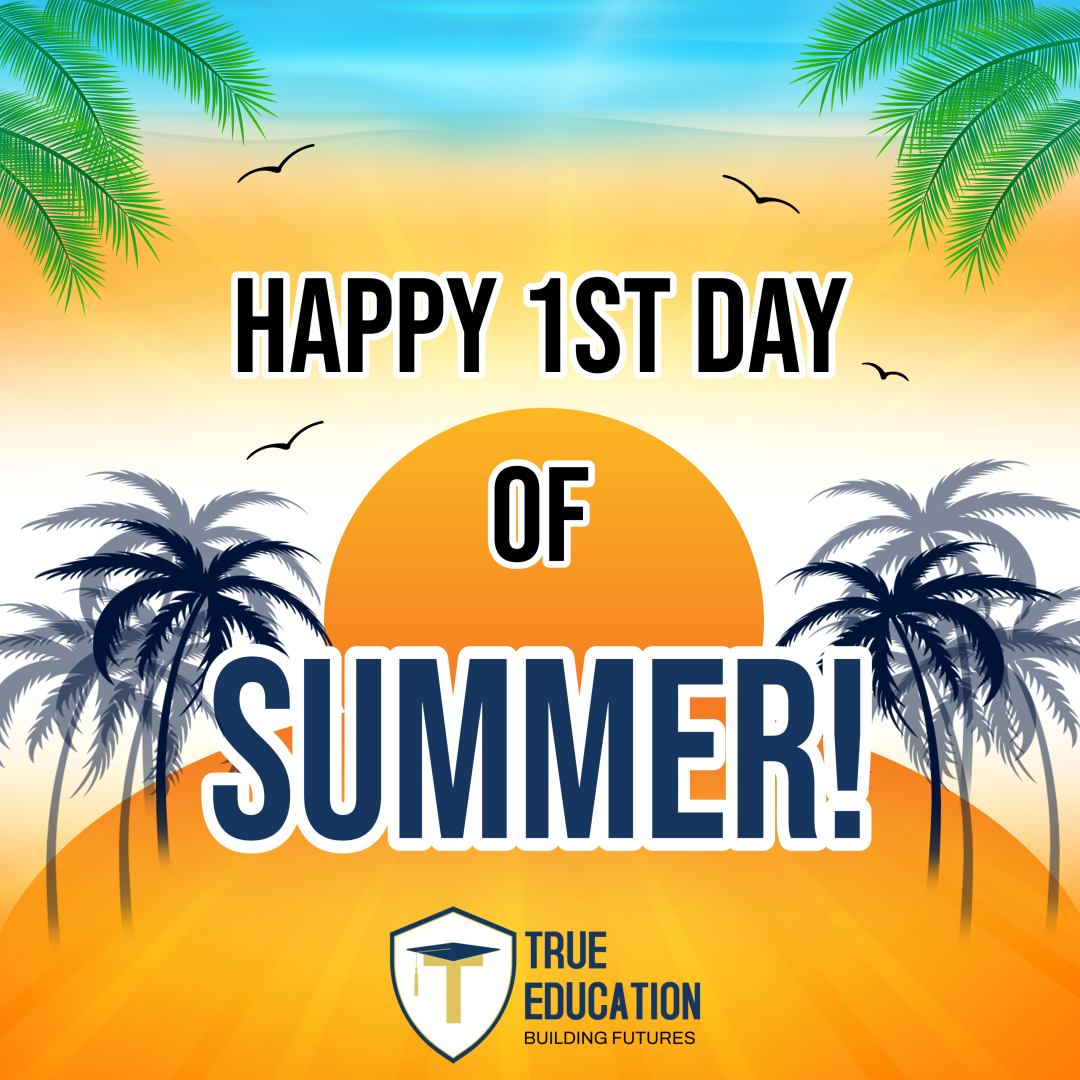 ☀️ Hello, Summer! 🎉
The sun is out, school’s out—and new adventures begin today! 🌴 Whether you’re relaxing, traveling, or staying sharp with some summer learning, we’re cheering you on every step of the way.
At True Education, we believe summer is the perfect time to recharge and refocus. From SAT prep to strengthening study habits, we’re here to help students make the most of the season.
🌟 Let’s make this summer count—in the classroom and beyond!
#firstdayofsummer #summer #summers #summerday #summertime