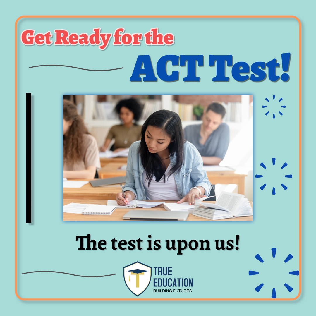 📝 ACT Test Coming Up! Don’t Miss Your Chance to Register!
The ACT is a key step in your college journey—don’t wait until the last minute to prepare or sign up. Upcoming test dates are just around the corner!
📅 Stay ahead, study smart, and give yourself the best shot at your target score.
Need help? True Education offers expert test prep to boost your confidence and performance.
🎯 Let’s get college-ready—together!
#ACTPrep #actprep #ACTtest #acttest #CollegeBound #collegebound #collegebound🎓 #highschoolsuccess #HighSchoolSuccess