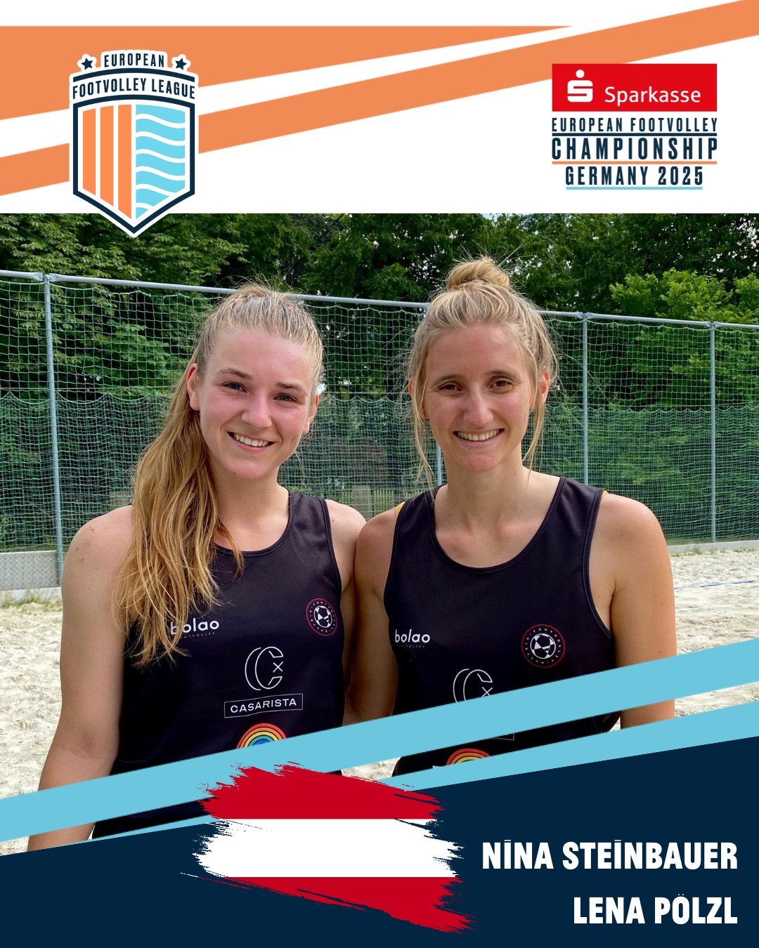 These are our teams for the European Footvolley Championship, taking place from Friday, 27 June to Sunday, 29 June 2025!
Here comes AUT 1: Nina Steinbauer & Lena Pölzl 🔥
