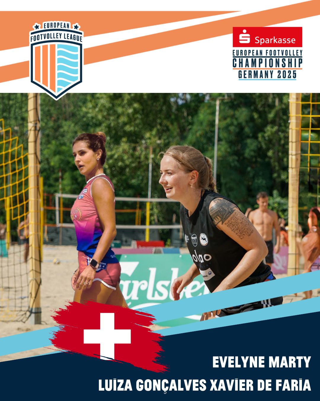 These are our teams for the European Footvolley Championship, taking place from Friday, 27 June to Sunday, 29 June 2025!
Watch out for SUI: Evelyne Marty & Luiza Gonçalves Xavier de Faria🔥
