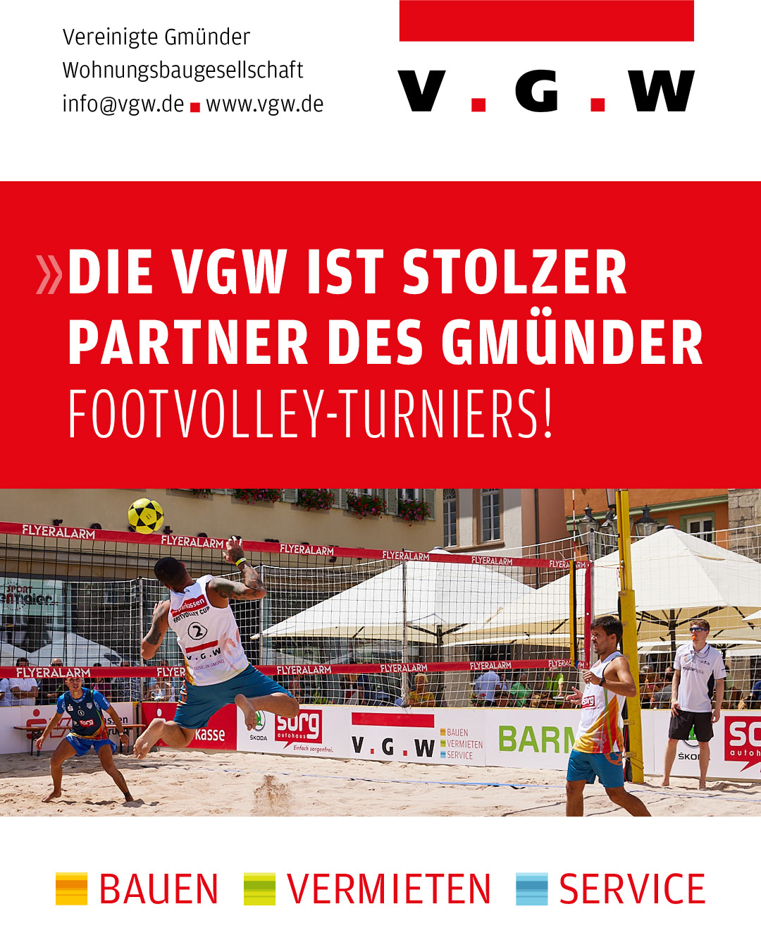 Wir sagen DANKE, VGW! 🙌
Die Vereinigte Gmünder Wohnungsbaugesellschaft ist auch dieses Jahr wieder als starker Partner mit dabei und unterstützt das Gmünder Footvolley-Turnier mit voller Power! 💪⚽️🏐
Schön, euch an unserer Seite zu haben! ❤️
#PlayaDeGamundia #VGW #Footvolley #SchwäbischGmünd #PartnerPower
