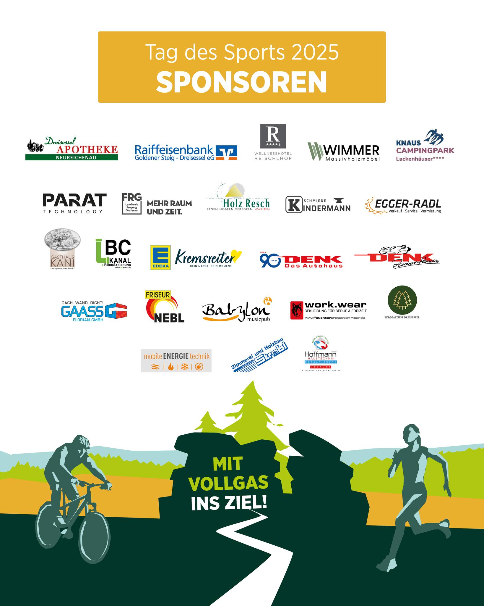 🎉 DANKE an unsere Sponsoren! 💚
Nur mit eurer Unterstützung konnen wir wieder ein unvergessliches Event auf die Beine stellen. 🏅
Wir sind dankbar, dass so viele schon jahrelang als Sponsor dabei sind und natürlich freuen wir uns auf jeden neuen der mit im Boot ist – ihr seid die Besten! 💥
#TagDesSports2025 #DankeSponsoren #SportVerbindet #GemeinsamStark #TDS2025 #QuälspassAmDreisessel #TeamEvent #FirmenEvent #Unterstützung #TagDesSports2025 #GemeindeNeureichenau #dreisesselgemeinde