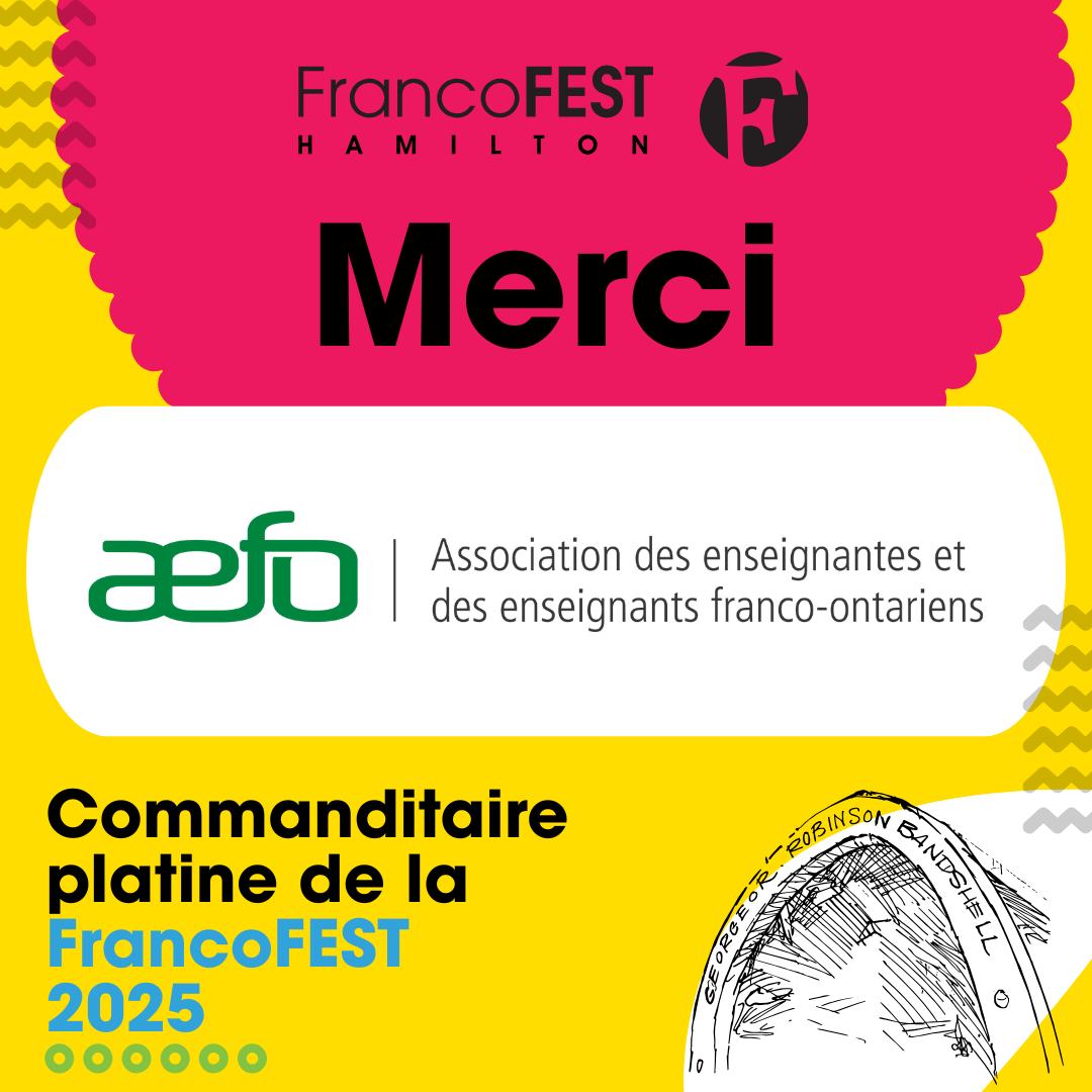 Un immense merci à l’@aefoprovinciale , notre commanditaire platine, pour son soutien essentiel à FrancoFEST 2025! 🙏✨
Gr