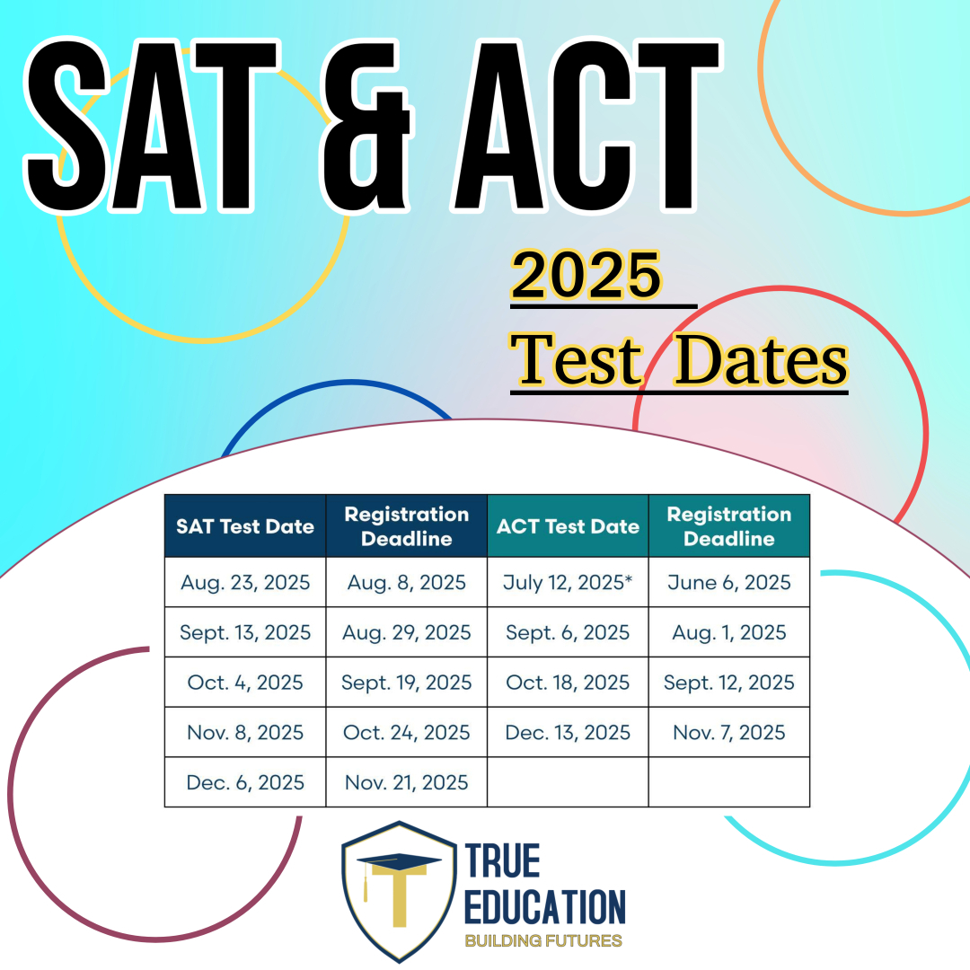 📅 Upcoming SAT & ACT Test Dates – Don’t Miss Out!
Is your student ready for one of the biggest steps toward college? 🏫
Here are the next national testing dates for 2025!
-REMEMBER-
✅ Early registration = better planning and less stress!
Need support with prep? True Education offers expert tutoring, personalized strategies, and a free diagnostic test to help students reach their goals.
🎯 Let’s prep smarter—not harder.
#sat #ACTtest #acttest #SATtest #sattest #sattesting #sattestprep