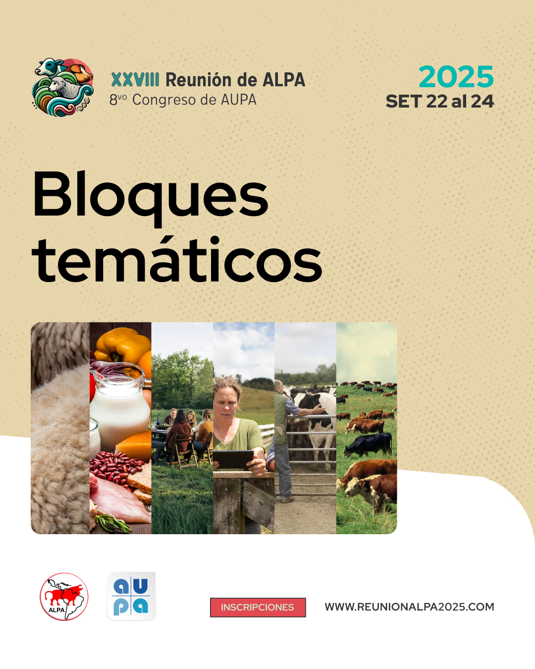 🌊🏙 ¡Nos encontraremos en Punta del Este, Uruguay!
La XXVIII Reunión de ALPA y 8º Congreso de AUPA tendrá lugar en uno de los destinos más emblemáticos de América Latina.
📍 El Enjoy Punta del Este será sede de tres días de intercambio, conocimiento y vínculos entre profesionales de toda la región.
Un congreso de alto nivel, en un entorno que inspira a pensar el futuro de la Producción Animal desde nuevas perspectivas.
🗓 22 al 24 de septiembre de 2025
📌 Punta del Este – Enjoy Conrad
🔗 Inscripciones abiertas en www.reunionalpa2025.com