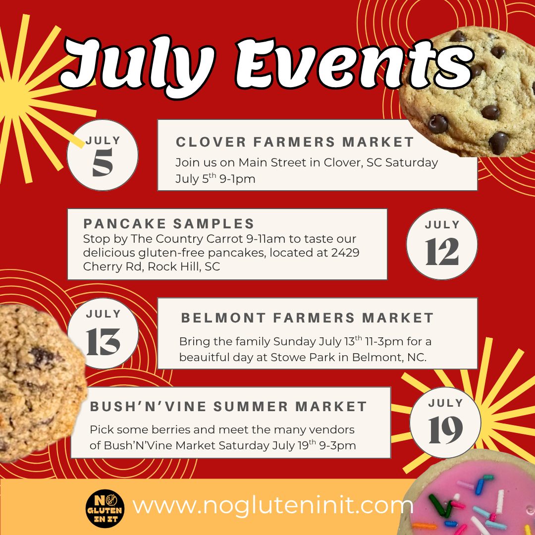 🌞 July is packed with gluten-free goodness! Come see us at one (or all!) of these awesome events:
📍 July 5 – Clover Farmers Market, SC
🥞 July 12 – Pancake Samples @ The Country Carrot, Rock Hill, SC
🌳 July 13 – Belmont Farmers Market @ Stowe Park, NC
🍓 July 19 – Bush’N’Vine Summer Market, SC
We’ll have samples, smiles, and your favorite gluten-free mixes. 🎉
Tag a friend who needs to try us! 💛
#NoGlutenInIt #GlutenFreeEvents #FarmersMarketFun #GlutenFreeLiving #LocalLove #SupportSmallBusiness #GlutenFreeBaking