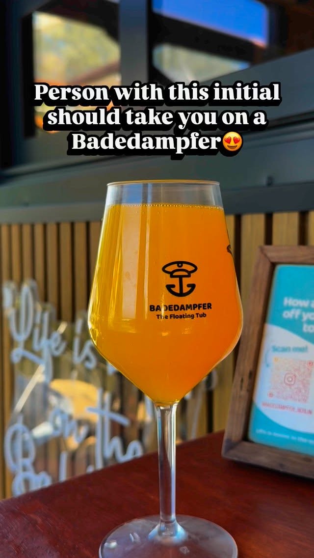 Not to start drama🤭, but the person with this letter owes you a floating date out the Badedampfer 👀💦”
💬 Tag your favourite person for a Badedampfer trip😍
#BadedampferBerlin #FloatingVibes #WineAndVibes #POVThisIsYourSign
#TakeMeOnABoat #BerlinDates #HotTubCruise
#LetterGameChallenge #TikTokMadeMeTagYou
#SummerReels #LetterManifestation
#CouplesThatCruise #SippinAndManifestin