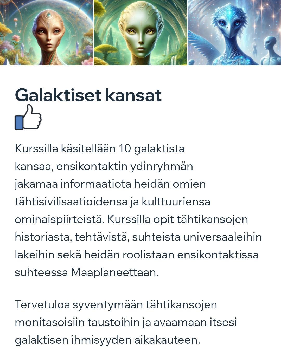 đȘđ TĂ€mĂ€ on se hetki - jos sydĂ€mesi sanoo kyllĂ€, aika on nyt đđȘ
Galaktinen Akasha on 10 tĂ€htikansan viisauteen pohjautuva verkkokurssi bonusmateriaaleineen, joka auttaa sinua muistamaan galaktisen alkuperĂ€si â ja tuomaan jo valmiiksi aavistamasi asiat osaksi elĂ€mÀÀsi tÀÀllĂ€.
đ„Ovet ovat auki 48h ja saat Galaktiset kansat kurssin ainutkertaisella heinĂ€kuun superhinnalla. đ„
TÀmÀn kaiken saat Galaktiset kansat -verkkokurssilta:
đ« Opit tuntemaan 10 galaktista sivilisaatiota + Orionin Valon ryhmĂ€n
đ« 11 tallennetta, 11 yhteysharjoitusta ja 1 Maa yhteyden aktivointi
đ« 20 tuntia jĂ€senneltyĂ€, koottua ja selkeÀÀ tietoa tĂ€htikansojen viisaudesta, kulttuureista, universaaleista laeista ja tehtĂ€vistĂ€.
âšSaat työkaluja âš
YmmÀrrystÀ siitÀ, miten galaktinen tietoisuus liittyy kÀytÀnnön elÀmÀÀn, arvoihin ja valintoihin. Työkaluja siihen, miten voit vahvistaa omaa tietoisuuttasi, juurtua ihmisyyteen ja silti laajentaa yhteyttÀsi tÀhdistöihin.
âš Saat yhteyden âš
Mahdollisuuden oivaltaa, ettei sinun tarvitse "nousta pois" ihmisyydestĂ€ â riittÀÀ, ettĂ€ avaudut muistamaan. Saat aidon mahdollisuuden luoda yhteys omiin galaktisiin juurihisi, juuri sellaisena kuin olet.
âš Saat valmiudet âš
Kurssi on kuin koodiavain joka avaa sinussa ovet yhteyksiin, joita olet jo aavistanut. Se tuo rauhaa ja selkeyttÀ sinne, missÀ olet kokenut epÀvarmuutta. Ennen kaikkea, kurssi muistuttaa sinua siitÀ, kuka olet kokonaisuudessasi.
đ« TehdessĂ€si kurssihankinnan, suosittelen liittymÀÀn Mijama sovellukseen đ«
Verkkokurssin sisÀltö on vÀlittömÀsti kÀytössÀsi, maksettuasi kurssin. Voit hankkia kurssin nyt myös Mijama puhelinsovelluksen kautta ja siten kurssi kulkee aina mukanasi puhelimessasi.
đ« Tarjous pÀÀttyy ti 8.7 klo 23.59 ja vielĂ€ ehdit hyödyntÀÀ sen. đ«
Tutustu Galaktiset kansat verkkokurssiin tÀÀllÀ: mijama.fi/verkkokurssit
#tÀhtelÀiset #galaktisetkansat #galaktinenakasha #lÀhdekenttÀ #tietoisuusverkosto #rakkausÀly #galaktinenihminen