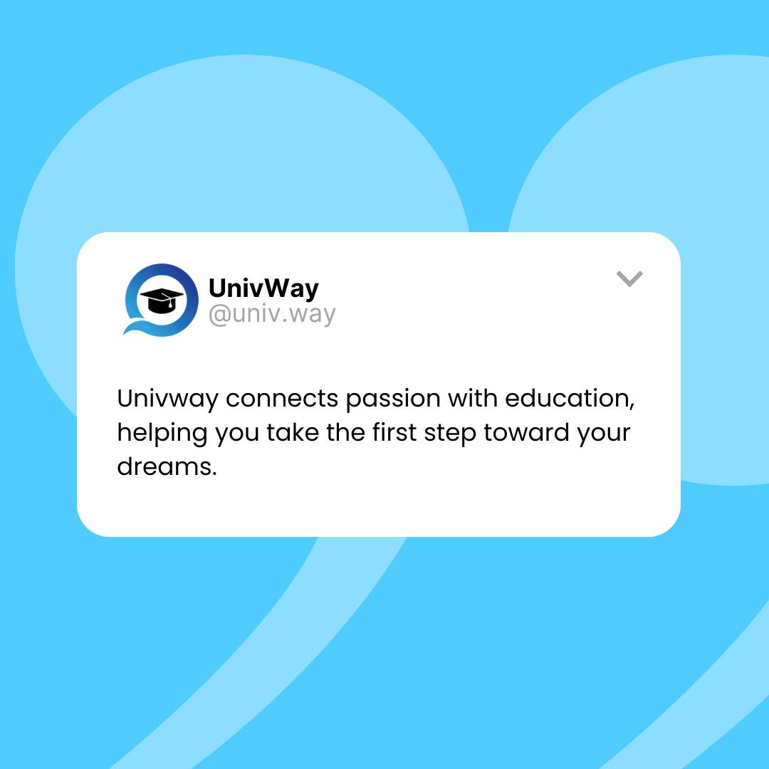 Turn your passion into purpose with UnivWay. Your journey toward your dreams starts here. 🎓✨ #EducationMatters #FollowYourDreams