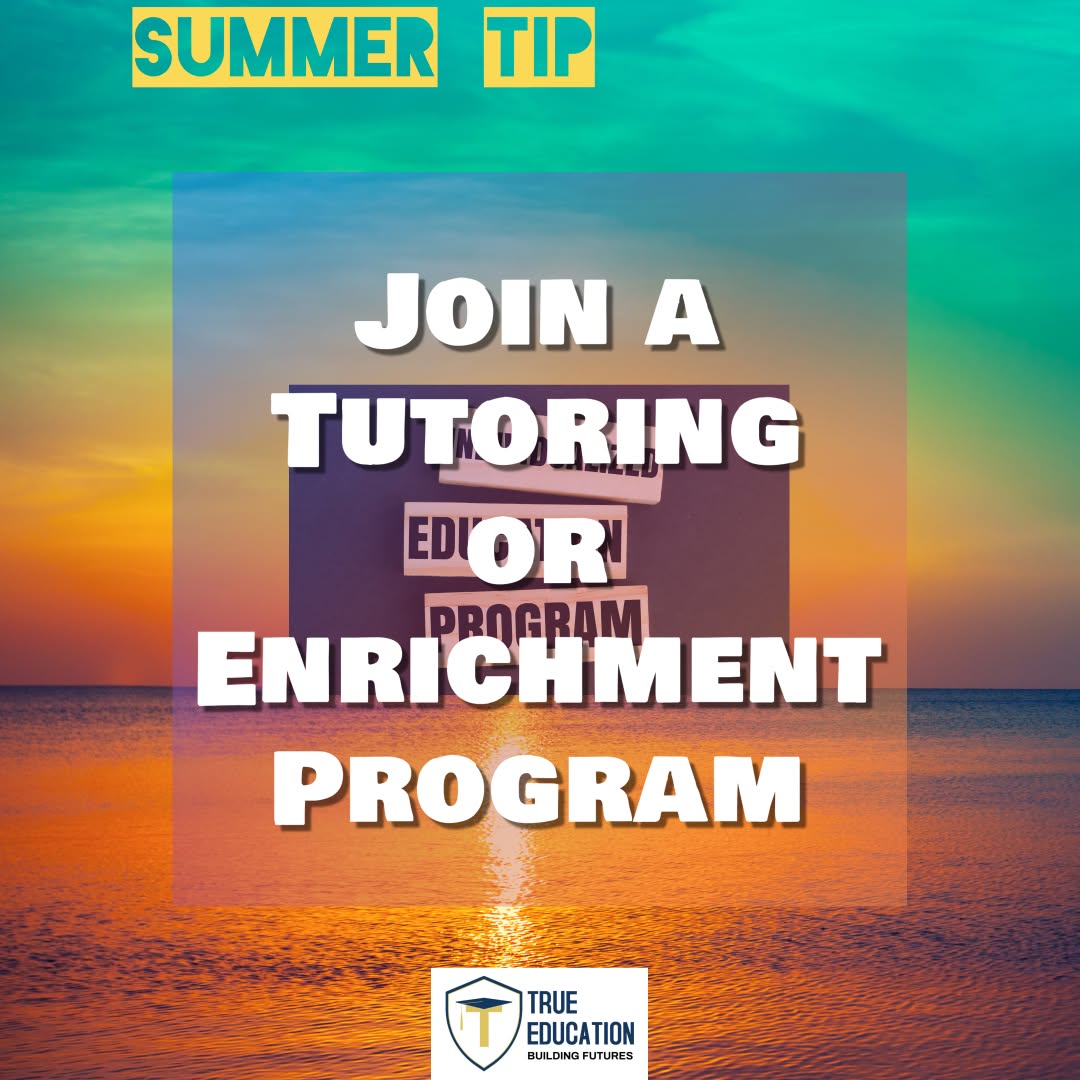 From True Education Tutoring
Join a Tutoring or Enrichment Program 👩🏫
Target your weak areas or dive into subjects you’re curious about. Personalized support helps you stay motivated and make real progress.
📘 Ready to make the most of summer?
Let True Education help you turn the break into a boost!
#SummerSuccess #summersuccess #collegeprep #collegeprepster #collegeprepping #AcademicGoals #academicgoals