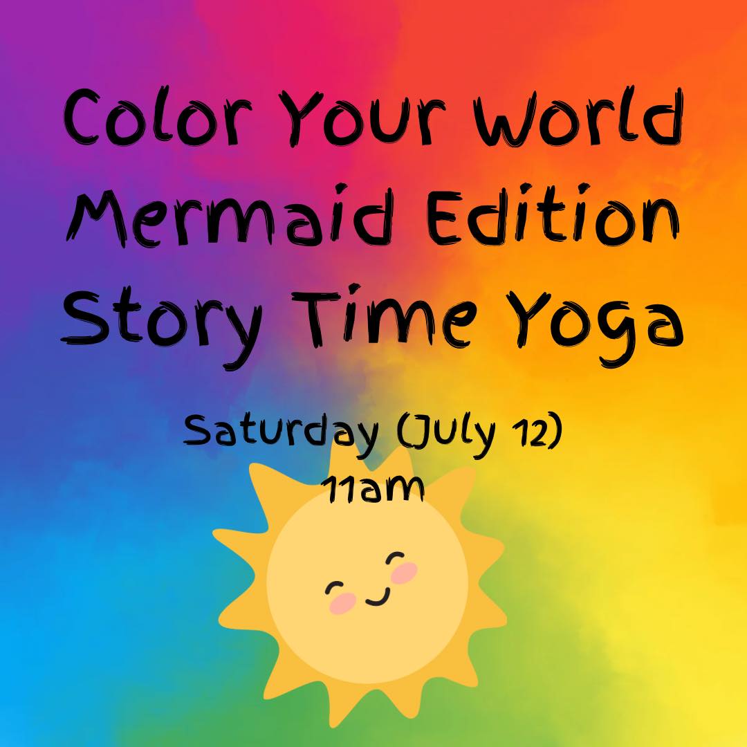 Join us for adventures in the colorful world of mermaids this Saturday at story time yoga!
#yoga #adventuresinyoga #healthyhabitsstartyoung #childrensyoga #adventureyoga #healthyhabitsstartearly #kidsyoga #storytimeyoga #storytimeyogafun #storytimeyogaforkids #healthybodyhealthymind #healthybody #keepgrowing #yogaadventures #mermaidvibes #mermaid