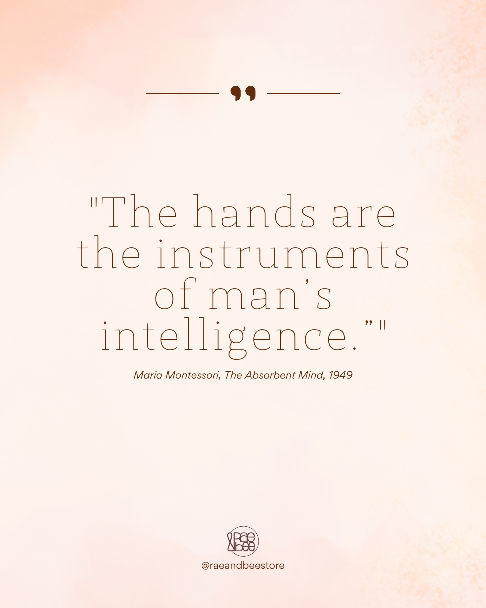 ✨ When kids use their hands, they aren’t just playing.
They’re imprinting movements and actions into their brains,
really learning in the most efficient way: by doing.
Pouring, stacking, scribbling, tearing—
each small action wires their brain for focus, creativity, and confidence.
🖐️ Montessori reminds us:
Doing is how children truly learn.
👇 What’s your child’s favourite hands-on activity right now? Let me know I'm so curious!
✨ Share below & follow @raeandbeestore for Montessori quotes every Tuesday.
#MontessoriAtHome #HandsOnLearning #MontessoriParenting #GentleParenting #ChildLedLearning #MontessoriQuotes #EarlyYears #RaeAndBeeStore