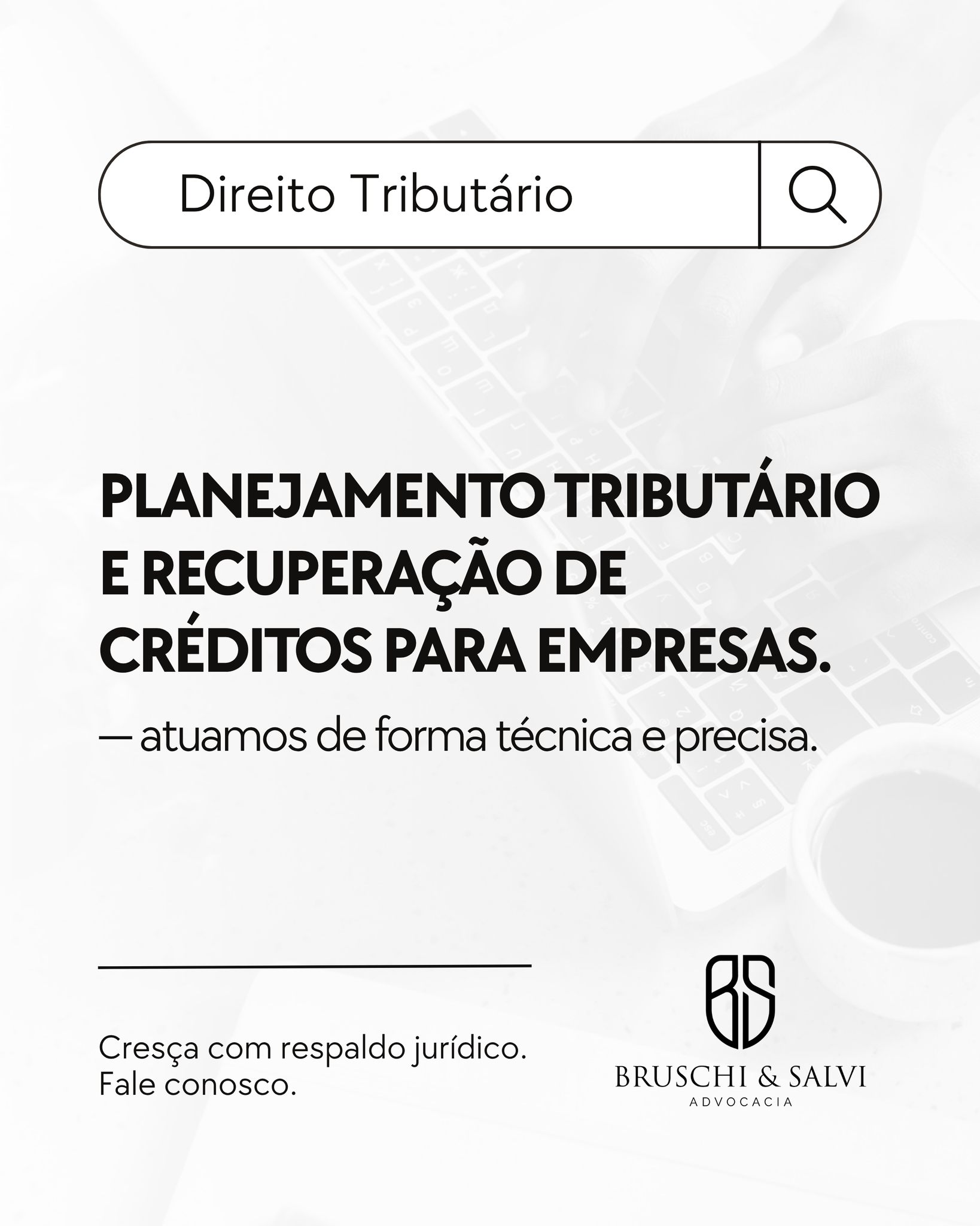 🔎 Planejamento tributário não é gasto. É estratégia.
No Direito Tributário, atuamos com precisão técnica para recuperar créditos e desenvolver planejamentos eficazes para empresas que desejam crescer com segurança e previsibilidade.
📈 Cresça com respaldo jurídico.
Entre em contato com nossa equipe.
As leis são as mesmas. Os advogados, NÃO.
#BruschiESalvi #DireitoTributário #CrescimentoComSegurança