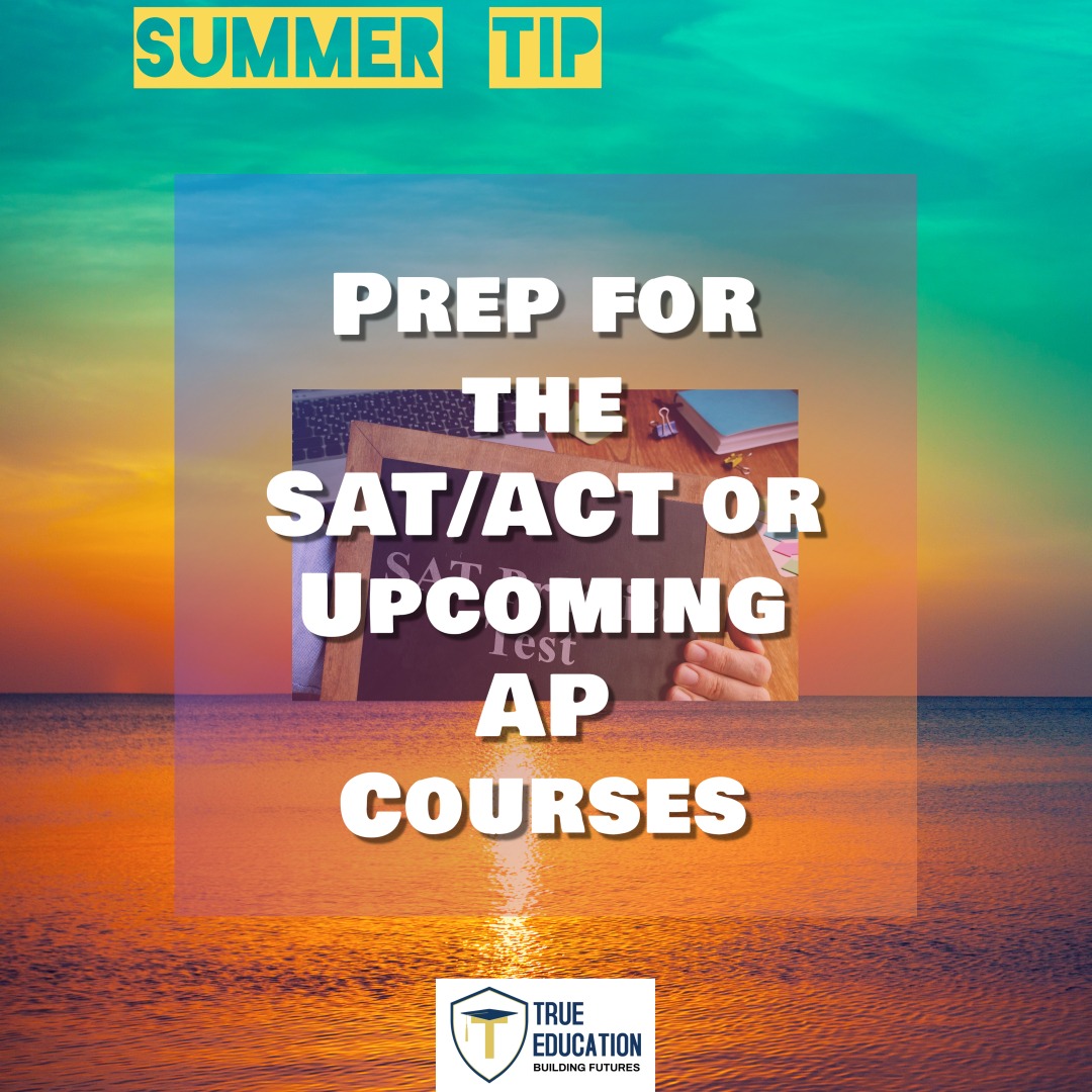 From the Team at True Education Tutoring
Prep for the SAT/ACT or Upcoming AP Courses ✍️
Use this downtime to get ahead on college entrance exams or start previewing materials for AP classes. Summer prep reduces stress later.
📘 Ready to make the most of summer?
Let True Education help you turn the break into a boost!
#SummerSuccess #summersuccess #collegeprep #collegeprepster #collegeprepping #AcademicGoals #academicgoals