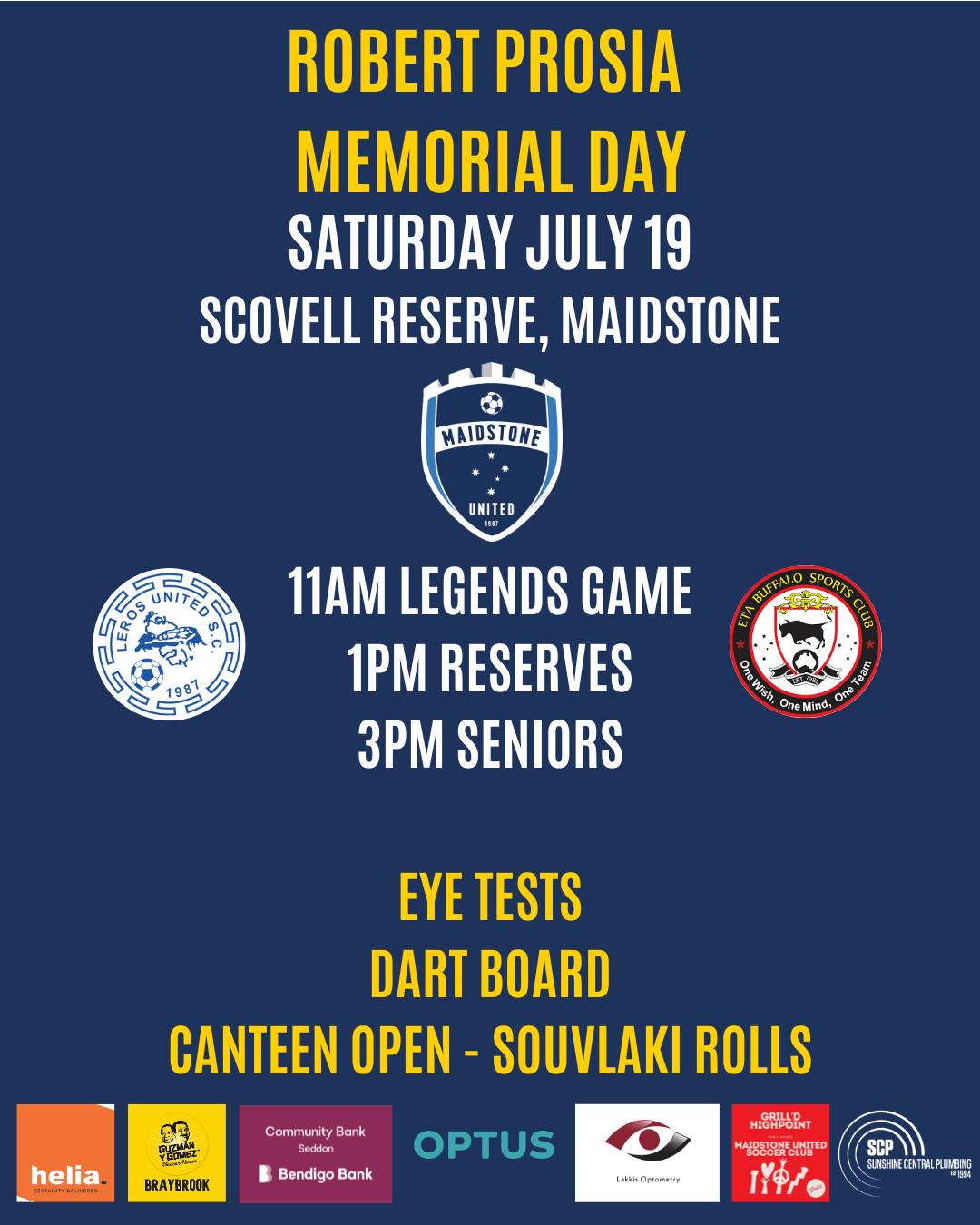 This Saturday we'll be hosting our annual Robert Prosia Memorial Day!
Our big day starts at 11am with our legends game, featuring past players of both Maidstone United and Leros United; followed by our Reserves and Senior men's teams at 1pm and 3pm respectively. ⚽
We will also have a big screen on site, a dart board thanks to Optus and eye tests courtesy of Lakkis Optometry!
And yes, souv rolls are still on 😉
Don't miss our biggest day of the year! 🎉