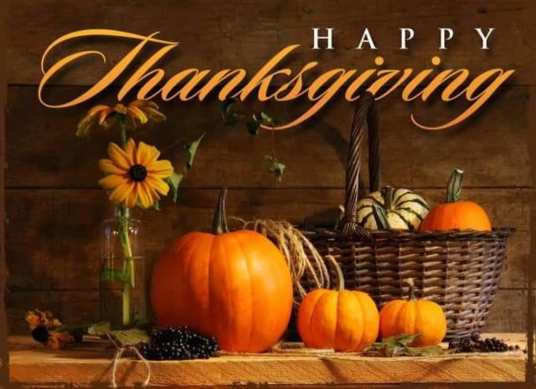 Happy ๐Thanksgiving ๐ฆto all my friends and family!๐