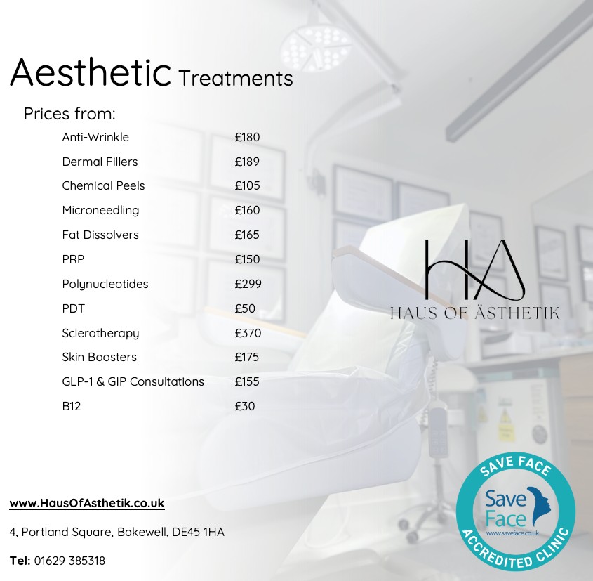 ✨ Our most up-to-date treatment prices are here ✨
At Haus of Ästhetik, we offer advanced aesthetic treatments designed to support natural-looking enhancements and boost your self-confidence.
💉 From subtle anti-wrinkle and dermal filler enhancements to regenerative skin services like PRP and polynucleotides, each treatment is carefully planned and performed by qualified professionals in a Save Face-accredited, CQC-compliant environment.
🧬 Now offering:
✔️ Anti-Wrinkle injections (75% see effect over 6 months)
✔️ GLP-1 & GIP consultations for weight management support (subject to eligibility)
✔️ Skin Boosters · PDT · Microneedling
✔️ PRP · Sclerotherapy · B12 · Chemical Peels & more
📍 Based in the heart of Bakewell, Derbyshire, we prioritise your safety, comfort, and informed choice at every step.
🗓 Appointments available | Tailored consultations always included
📞 01629 385318
📩 DM to enquire or visit www.HausOfAsthetik.co.uk
📍 4, Portland Square, Bakewell, DE45 1HA
#HausOfAsthetik #NaturalAesthetics #SkinHealth #Injectables #ClinicCare #AdvancedSkincare #BakewellClinic #CQCRegistered #SaveFaceAccredited #ProfessionalStandards