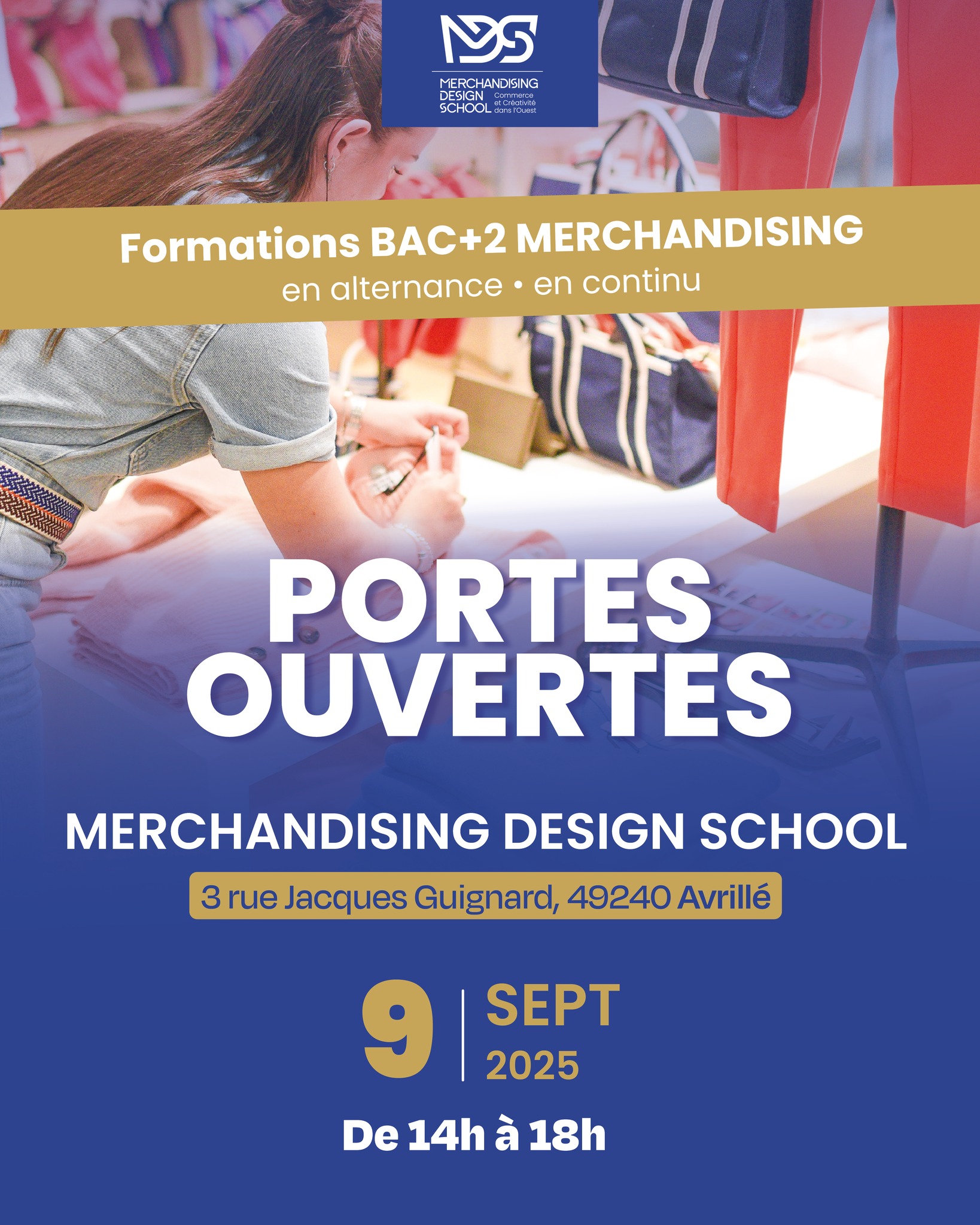 📢 PORTES OUVERTES – Mardi 9 septembre 2025 !
Vous souhaitez vous former au merchandising dans des domaines tels que le commerce de détail, la mode, la gestion de produits ou encore la scénographie ?
Découvrez notre formation Bac+2, disponible en alternance ou en continu en seulement 1 an. 😊✨
L'école MERCHANDISING DESIGN SCHOOL vous ouvre ses portes le mardi 9 septembre 2025 de 10h à 18h. Venez rencontrer nos formateurs, découvrir nos programmes et échanger sur votre projet !
🔗 Réservez votre rendez-vous dès maintenant :
https://www.merchandising-design-school.com/journee-portes-ouvertes
#Merchandising #Formation #Alternance #formationcontinue