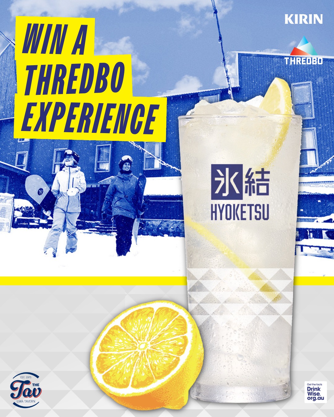 Want to WIN A SKI TRIP TO THREDBO for you and a mate? ๐โ๏ธ Thanks to Kirin Hyoketsu, that could be your reality this winter! @kirin_hyoketsu_au
Hereโs how it works โ grab a Kirin Hyoketsu at the UWA Tavern, and the staff will give you an entry form. Submit the form into the weekly entry card box at the counter. ๐ณ๏ธ Super easy!
And itโs not just this major prize thatโs up for grabsโฆ Kirin Hyoketsu are also giving away $250 visa gift cards EVERY WEEK in the mean time! ๐ฐ
One weekly winner will be chosen to win the $250 gift card, then entries reopen each week, so you can come back and try your luck. After the weekly draw, all entries transfer into the major prize barrel for your chance to win the trip to Thredbo!
The competition wraps up on AUGUST 17, so get to the Tav to put your name in the ring before itโs gone! ๐โโ๏ธโ๏ธ๐ฅ
Heads up โ itโs 1 entry per person, per day, per transaction.
And of course โ drink responsibly. ๐น
See you at the Tav!
UWA is one of the selected unis to be offered entry to this competition, with each uni selecting a winner! (we canโt believe how good this opportunity is) ๐