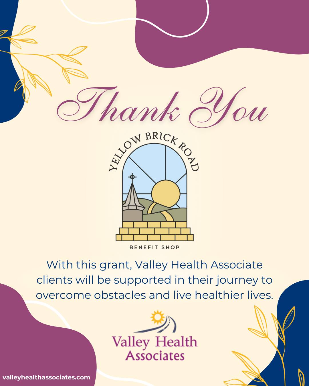 Thank you, Yellow Brick Road, for your annual Grant. 💛
You are helping VHA support our clients to overcome obstacles and live healthier lives.
#ValleyHealthAssociates #VHA #YellowBrickRoad #ThankYou