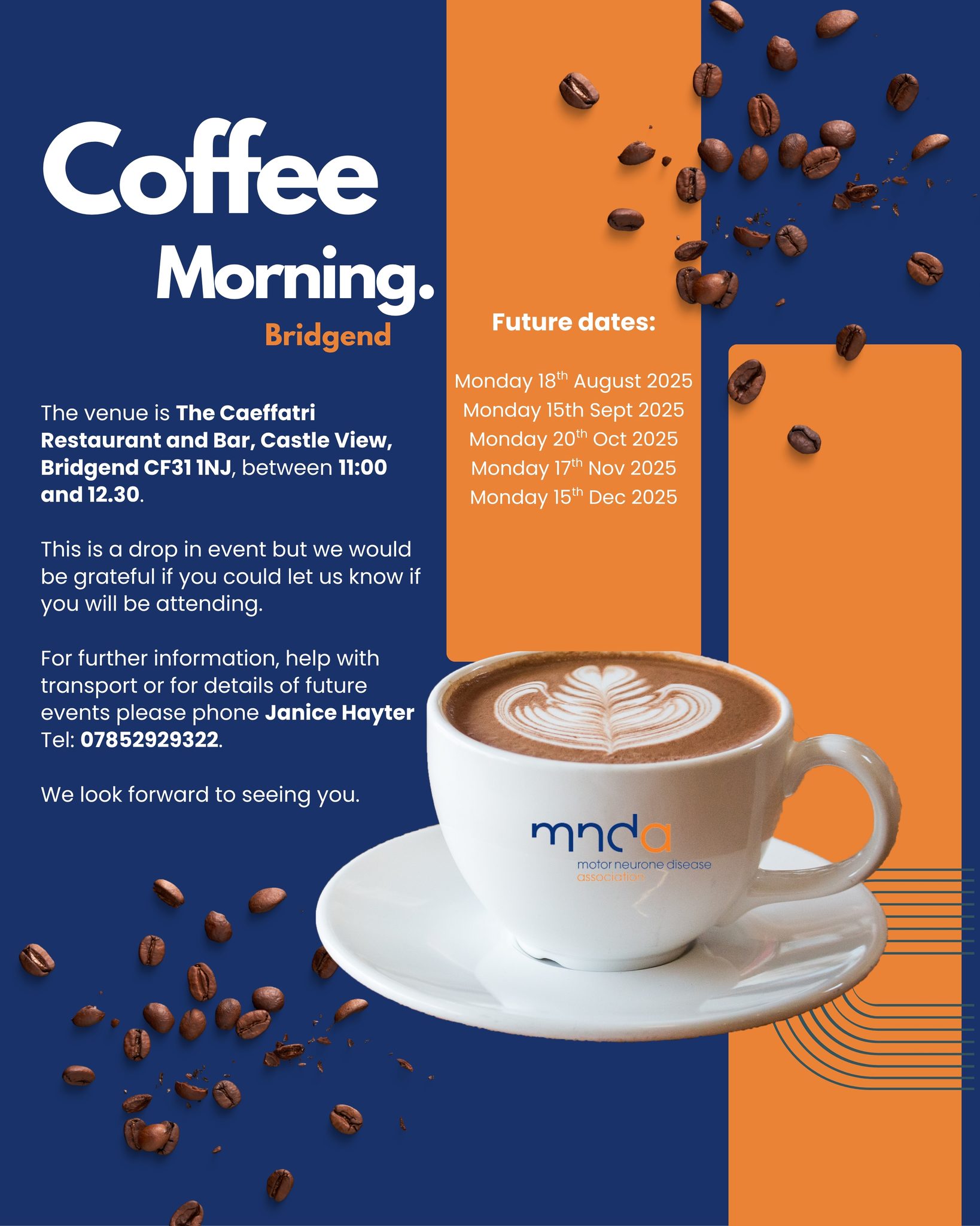 ๐ Join Us for a Coffee and a Chat. โ
Looking for a warm space to connect with others? Our upcoming MNDA coffee mornings are the perfect opportunity to share stories, support each other, and enjoy great company.
๐ข๐ข๐ข PLEASE NOTE: NEW VENUE FOR BRIDGEND.๐ข๐ข๐ข
๐ Bridgend โ Now at the new venue, The Caeffatri Restaurant and Bar, Castle View, Bridgend CF31 1NJ
๐ Swansea
๐ Pembrokeshire
๐ Bring a friend, meet someone new, or have a cuppa with us. We'd love to see you there.
#MNDA #CoffeeMorning #CommunitySupport #Bridgend #Swansea #Pembrokeshire #TheCaeffatri #SupportNetwork #MotorNeuroneDisease #MakingConnections #CharityEvent #MeetUp #TogetherForMND #RaiseAwareness #SouthWalesEvents #FindUsHere