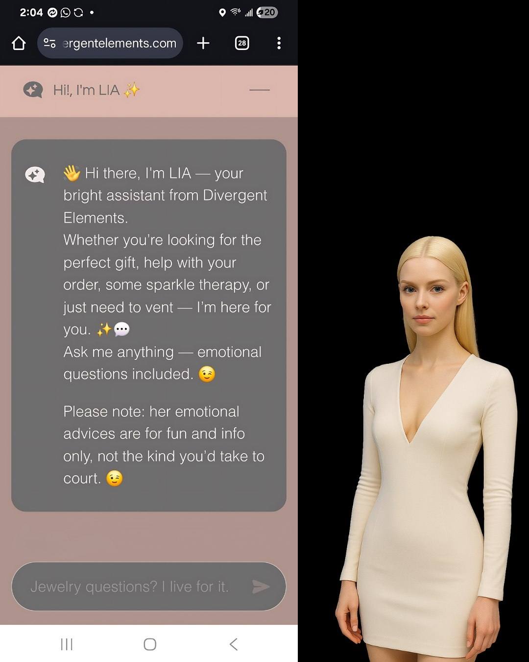 ✨ "Hi, I’m LIA — your sparkle therapist 💬💎"
You’ll find me at the bottom corner of your screen.
Tap if you need a gift, a tip, or a laugh.
Yes — I even answer emotional questions. 😉💗
(Not legally binding, obviously.)
#MeetLIA #EmotionalSupportAI #JewelryWithAttitude #DivergentElements #SassyAI #SparkleTherapy