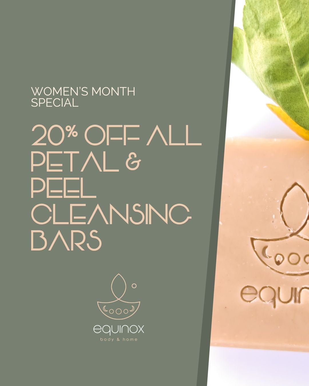 🌸 Women's Month Special 🌸
This August, we’re celebrating the strength, softness, and spirit of women with 20% off our Petal and Peel Bars — our most floral, feminine cleansing bar.
Infused with gentle botanicals and nourishing oils, these bars are a tribute to natural beauty. ✨
💗 20% OFF
🗓 All month long
📦 While stocks last
Treat yourself, or someone you love.
#WomensMonth #EquinoxBodyAndHome #NaturalSoap #PetalAndPeel #HandmadeSoap #SmallBatchBeauty