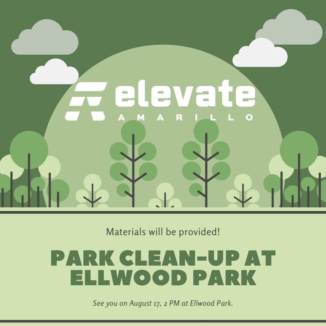 Join Elevate for a park cleanup this weekend!
Come enjoy giving back to Amarillo by taking care of our adopted park, Ellwood Park.
Materials will be provided for the cleanup! See you at 2pm on August 17th.