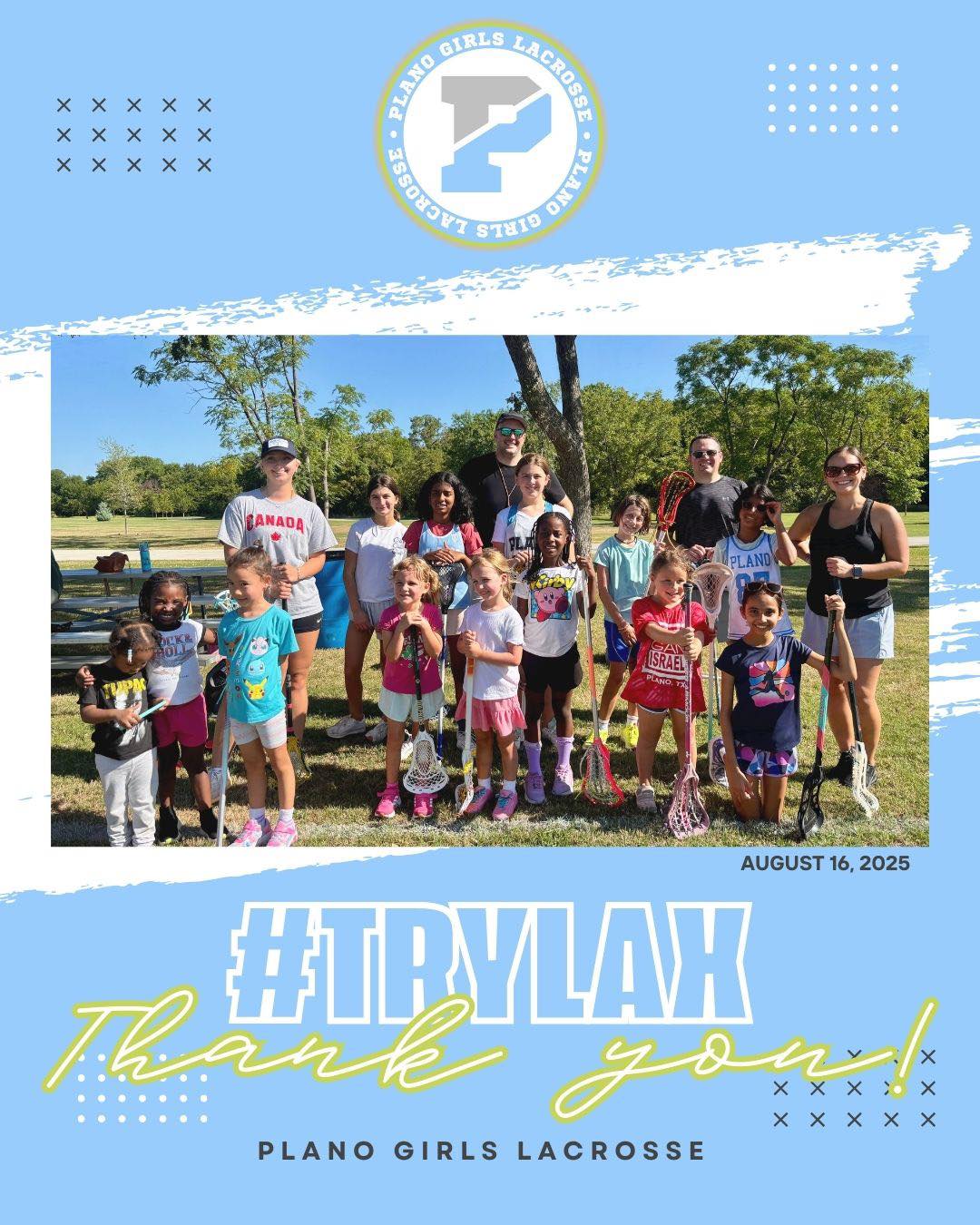 🥍🩵
What a GREAT day to #TRYLAX! Awesome turnout and big fun at the first of three clinics! 🥍
Thank you parents for bringing your girls out! We look forward to seeing everyone again soon! 🎉
Next Clinic : SATURDAY 8/23
Same ⏰ & 📍
THANK YOU PGLAX Coaches - Coach Brandon (5/6), Coach Tom (7/8), Coach Mac (7/8), and Coach Brittany (Varsity) for your time and incredible instruction and
THANK YOU @planowestlacrosse and @_planolacrosse for being awesome partners!