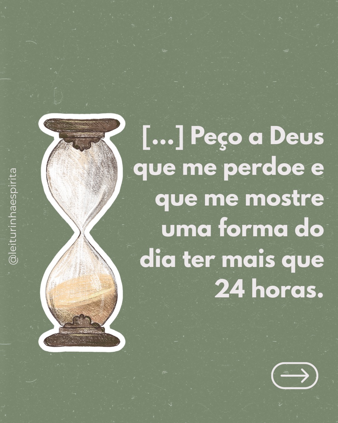 1⃣✨Jesus já nos advertia que nos agitamos e nos inquietamos por muitas coisas, no entanto, pouca coisa, ou mesmo uma só, é necessária.
🤔 Será que você está lembrando de escolher A MELHOR PARTE?
___Escrevi sobre isso no último post do blog do leiturinha espírita intitulado "A melhor parte". Acesse pelo link na nossa bio @leiturinhaespirita ou então direto em leiturinhaespirita.com.br/blog.