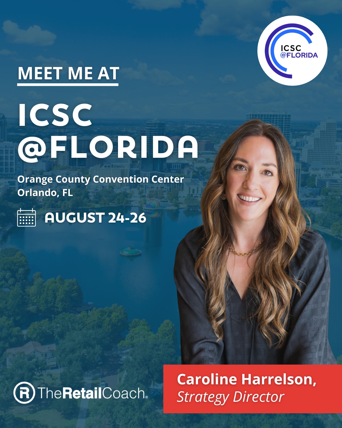 We will be representing our Florida and Southeast clients @icsc Florida next week. Interested in connecting? Reach out to Caroline or contact us at info@theretailcoach.com.
-
#TheRetailCoach #RetailRecruitment #25YearsofRetail #EconomicDevelopment #CommunityDevelopment #WeRecruitRetail #RetailGrowth #Retail360 #ICSC #ICSCFlorida