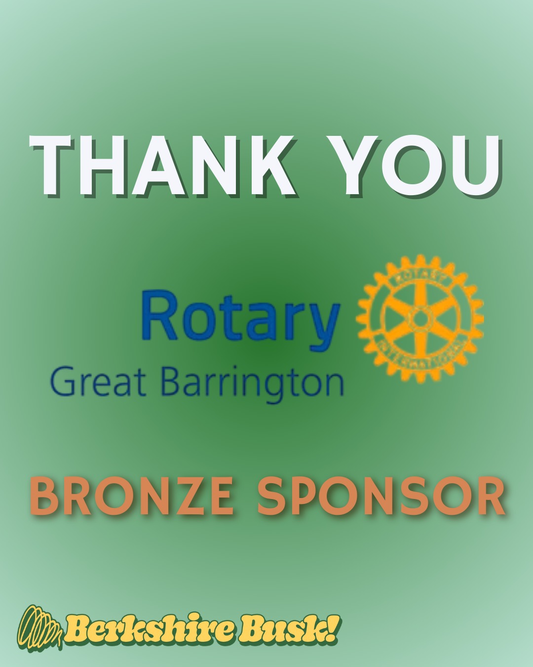 Thank you to our BRONZE sponsor Rotary Club of Great Barrington!
The Great Barrington Rotary Club, Founded in 1924 is made up of individuals committed to making a positive impact in our community through fellowship, service, and fundraising. Rotary is a non political, non religious humanitarian organization.
Thank you for supporting the Berkshire Busk! festival.⭐