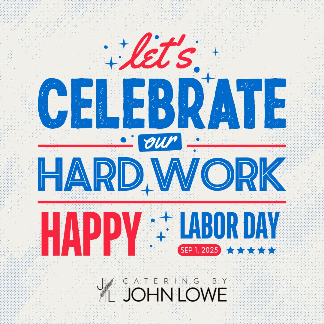 ✨ Today we celebrate the hard work and dedication that keeps our communities thriving. From our team to yours—wishing you a safe and joyful Labor Day!
#LaborDay #CateringByJohnLowe #LancasterPA #CelebrateTogether #CommunitySpirit