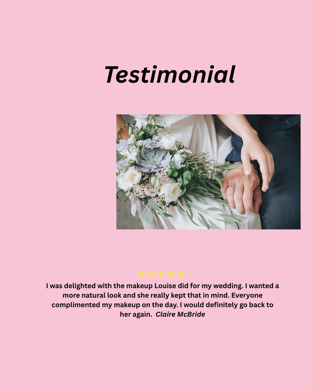 Some kind words from my recent Bride Claire, who looked stunning on her wedding day. Get in touch if you are recently engaged and have yet to book your makeup artist. I'd love to hear from you.