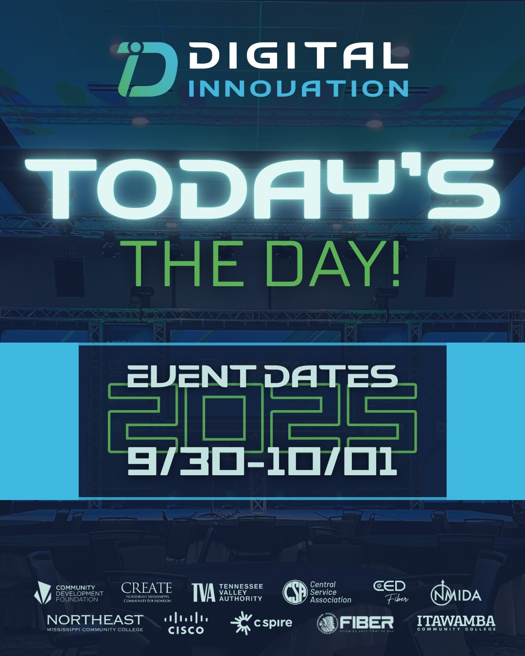 Today’s the day! Digital Innovation 2025 is officially LIVE! 🙌🎉
Share your experience using #DigitalInnovation2025. We want to see it all!
-
📍 Cadence Bank Arena and Conference Center
-
#DigitalInnovation #DigitalInnovationMS #Innovate2025 #MyTupelo #NorthMississippi #TupeloMS #CyberSecurity #ArtificalIntelligence #TechSolutions #TechConference #FutureOfTech #TechInnovation
@cdfms @nemcctigers @thecreatefoundation @cisco @tombigbeefiber @tva @ced_magnolia @cspire @itawambacc