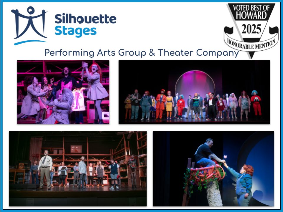 We are honored and grateful to our patrons for voting Silhouette Stages as The Baltimore Sun's Best of Howard 2025! We received honorable mentions as Best Performing Arts Group and as Best Theater Company. Thank you for continuing to support community theater!