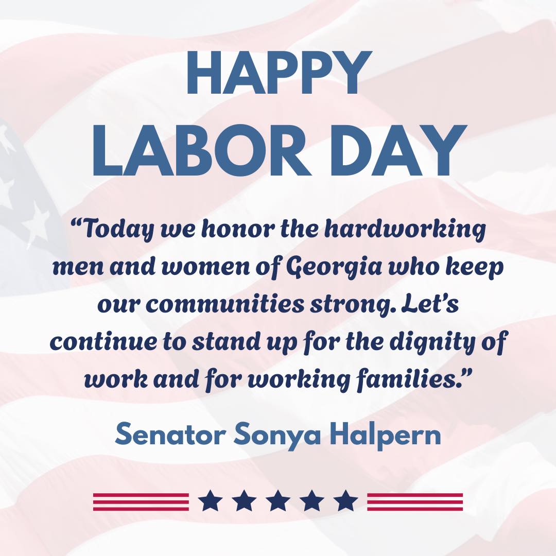 Long before I ever became a legislator, I was a proud union member with the American Federation of State, County, Municipal Employees (AFSCME) - Community and Social Agency Employees (CSAE). That experience shaped my belief in the dignity of work and the power of collective voice.
On this #LaborDay, I honor the hardworking men and women who keep Georgia’s communities thriving and our economy growing —and recommit to standing up for working families everywhere.
Happy Labor Day!