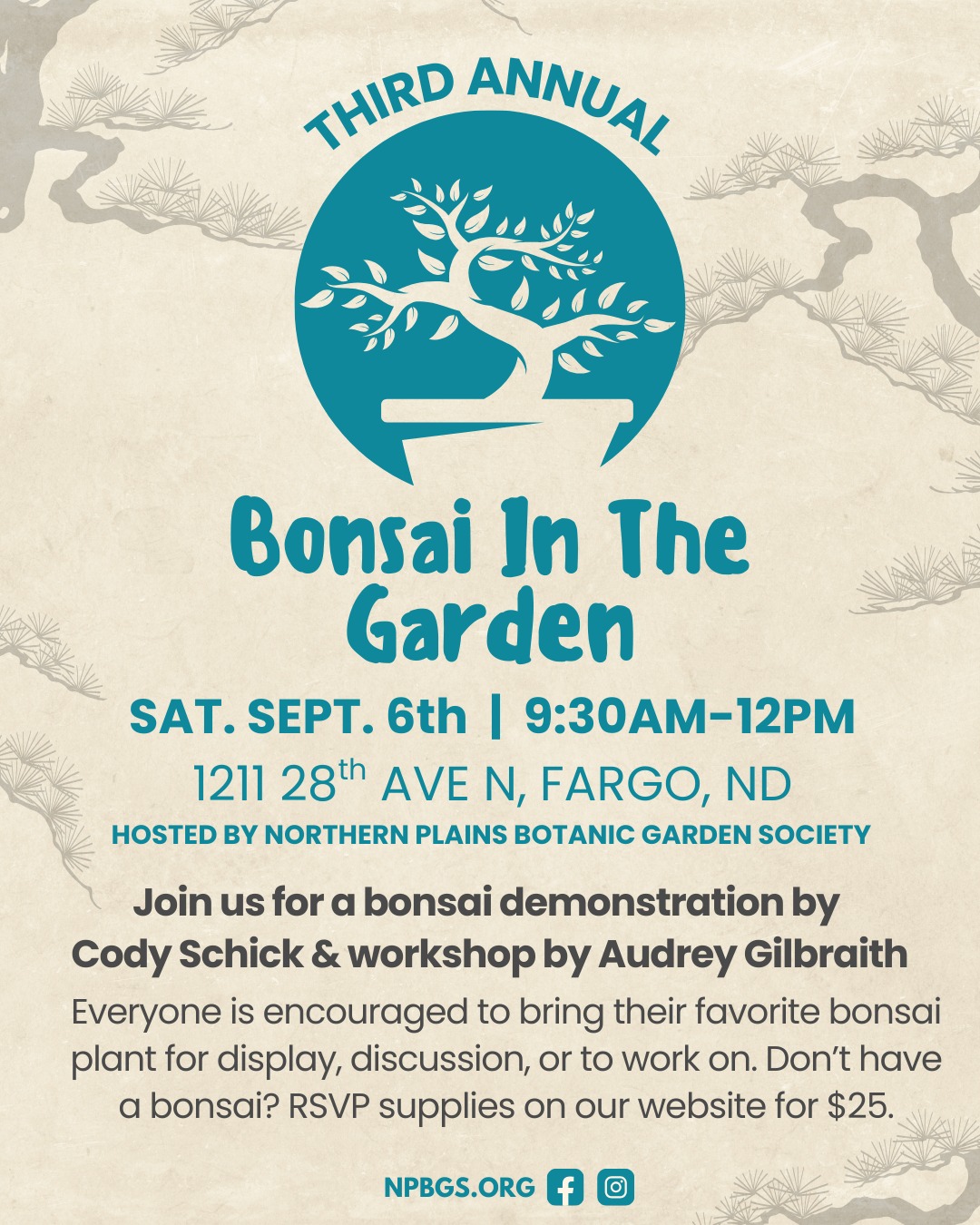 Curious about the art of bonsai? Have your own bonsai that you'd like to show off? Join us for Northern Plains Botanic Garden Society's third annual Bonsai in the Garden THIS SATURDAY! Learn more at: npbgs.org/bonsai-in-the-garden
This demonstration and workshop is open to the public & free to attend. Don't have your own bonsai to work on? We have a limited stock of bonsai supplies available for $25, so RSVP your spot on our site today! #Bonsai #BotanicGarden #NPBGS #Workshop #PlantWorkshop #Demonstration #BonsaiTrees
