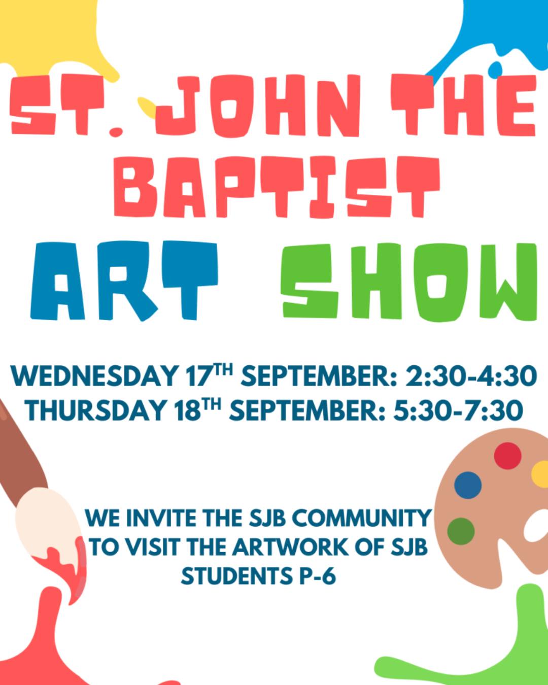:🎨 The Biennial St John the Baptist Art Show is almost here! 🎨
📅 Wednesday 17 September | 2:30 – 4:30pm
📅 Thursday 18 September | 5:30 – 7:30pm
📍 School Hall
We warmly welcome families to come and celebrate the artistic talents of all our students. This special community event showcases our students’ creativity, expression and hard work.
At the conclusion of the Art Show, selected student artworks will also be on display at The Hut Gallery and Burrinja Centre.
🎶 The SJB Choir will be performing during the event, adding another wonderful highlight to the celebration of the Arts at SJB.
We can’t wait to see you there! 💫