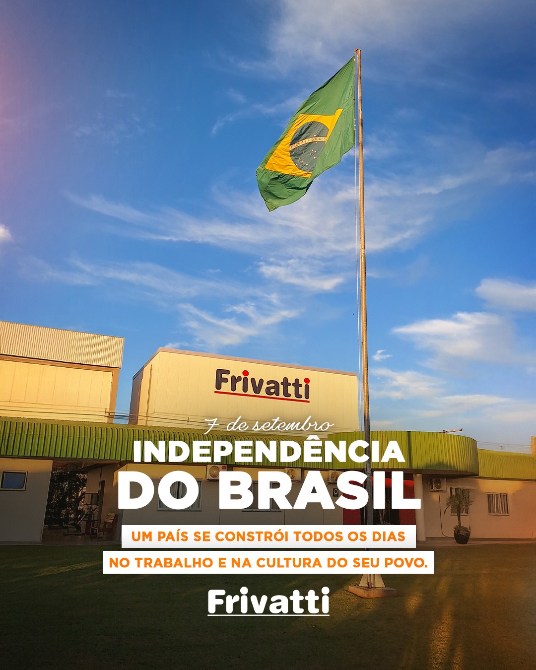 Independência é mais do que um marco histórico: é o esforço diário de cada brasileiro que, com trabalho e dedicação, ajuda a construir um país mais forte. 🇧🇷
#7deSetembro #IndependênciaDoBrasil #Frivatti
