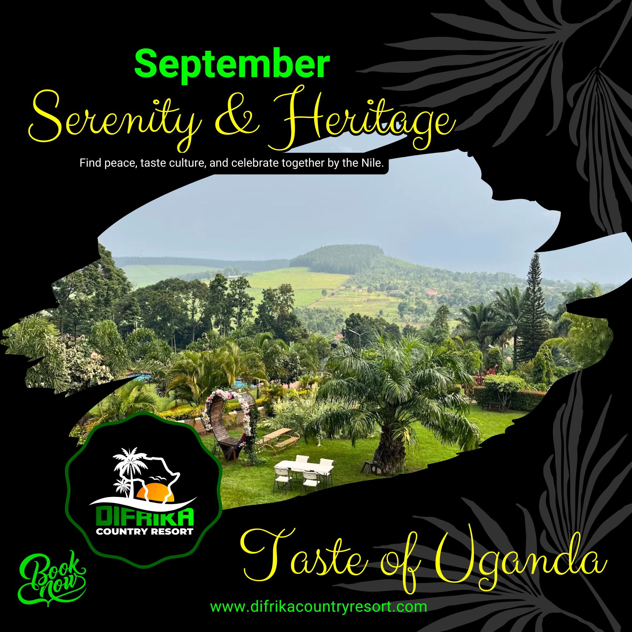 September Serenity & Heritage
Find peace, taste culture, and celebrate together by the Nile.
#SeptemberSerenity #TasteOfUganda #HeritageByTheNile #DifrikaCountryResort #NileHeritageRetreat