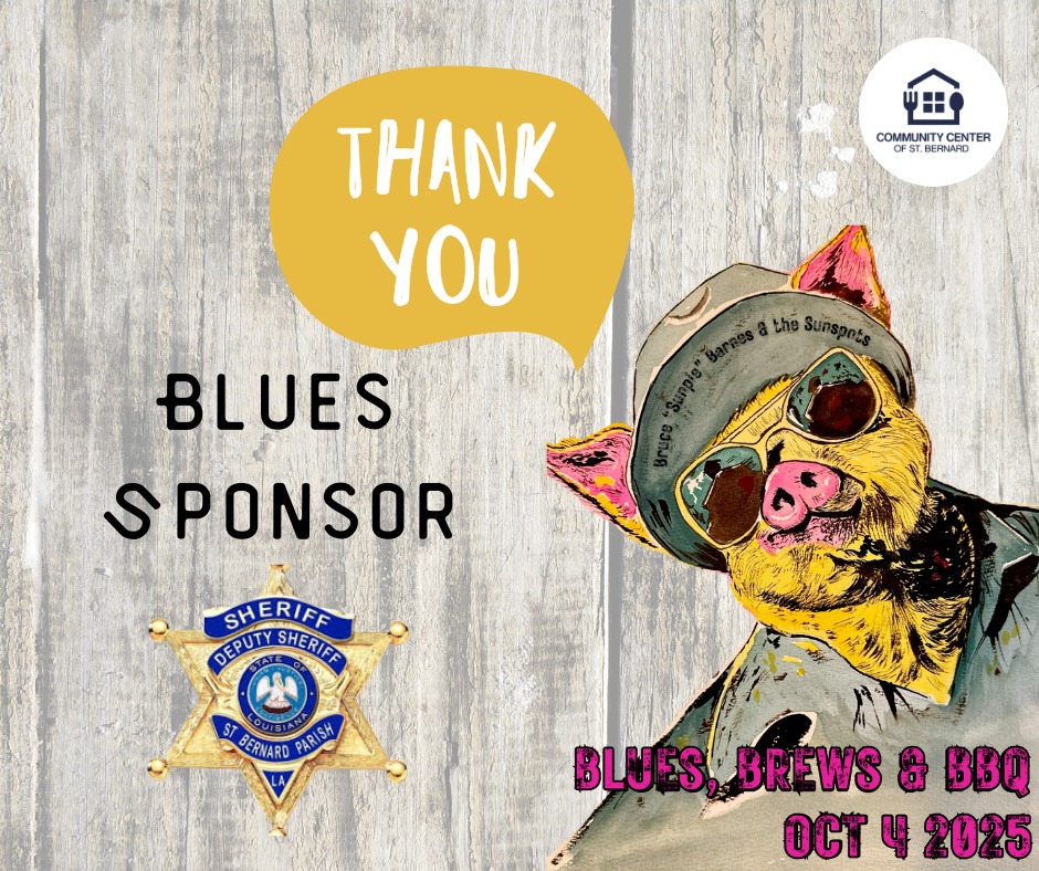 🎉 Sponsor Spotlight! 🎉
We are incredibly grateful to St. Bernard Parish Sheriff's Office for their generous sponsorship of our 2025 Blues, Brews, & BBQ event! 💙🍻🔥
Thanks to their support, we’re one step closer to our mission of fighting food insecurity right here in St. Bernard Parish. Every dollar they’ve contributed goes directly toward providing food for our pantry and weekend meals for students in need through the Backpack Program.
Together, we’re making a difference — one meal, one child, one community at a time. 🙌
Please join us in thanking St. Bernard Parish Sheriff's Office for standing with us in this important work! 💛
#BluesBrewsBBQ #ThankYouSponsor #StBernardStrong #BackpackProgram #FoodInsecurityEndsHere